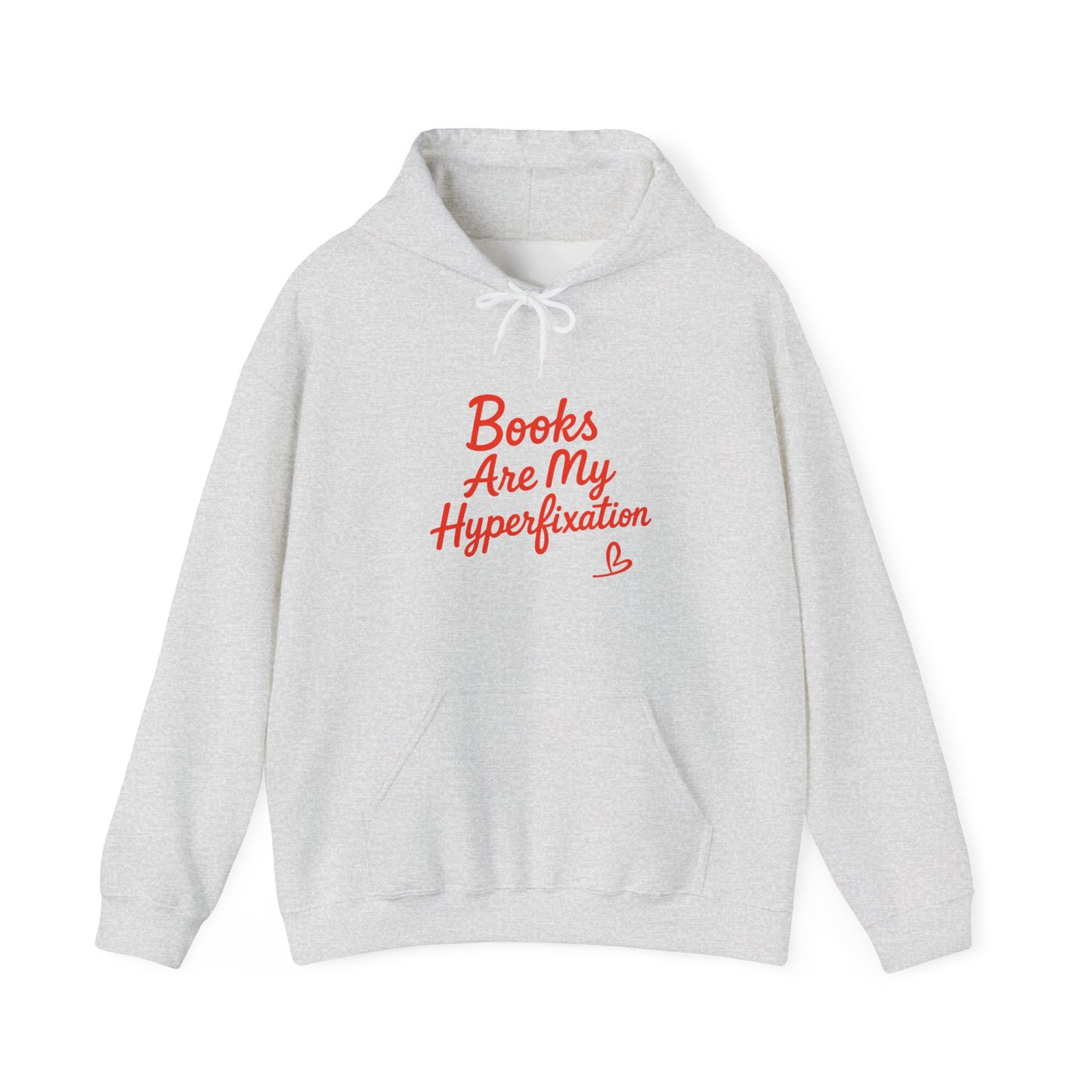 "Books Are My Hyperfixation" Neurospicy Bookish Hoodie