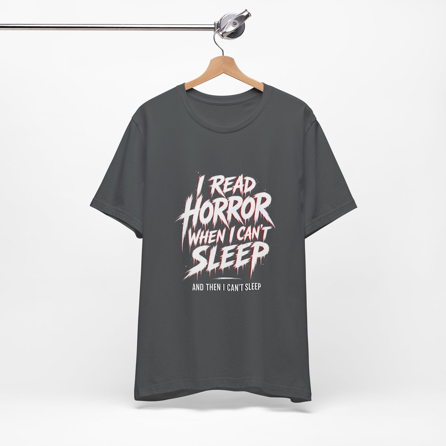 Airlume Cotton - Horror Reader Tee — "I Read Horror When I Can’t Sleep" Graphic T-Shirt