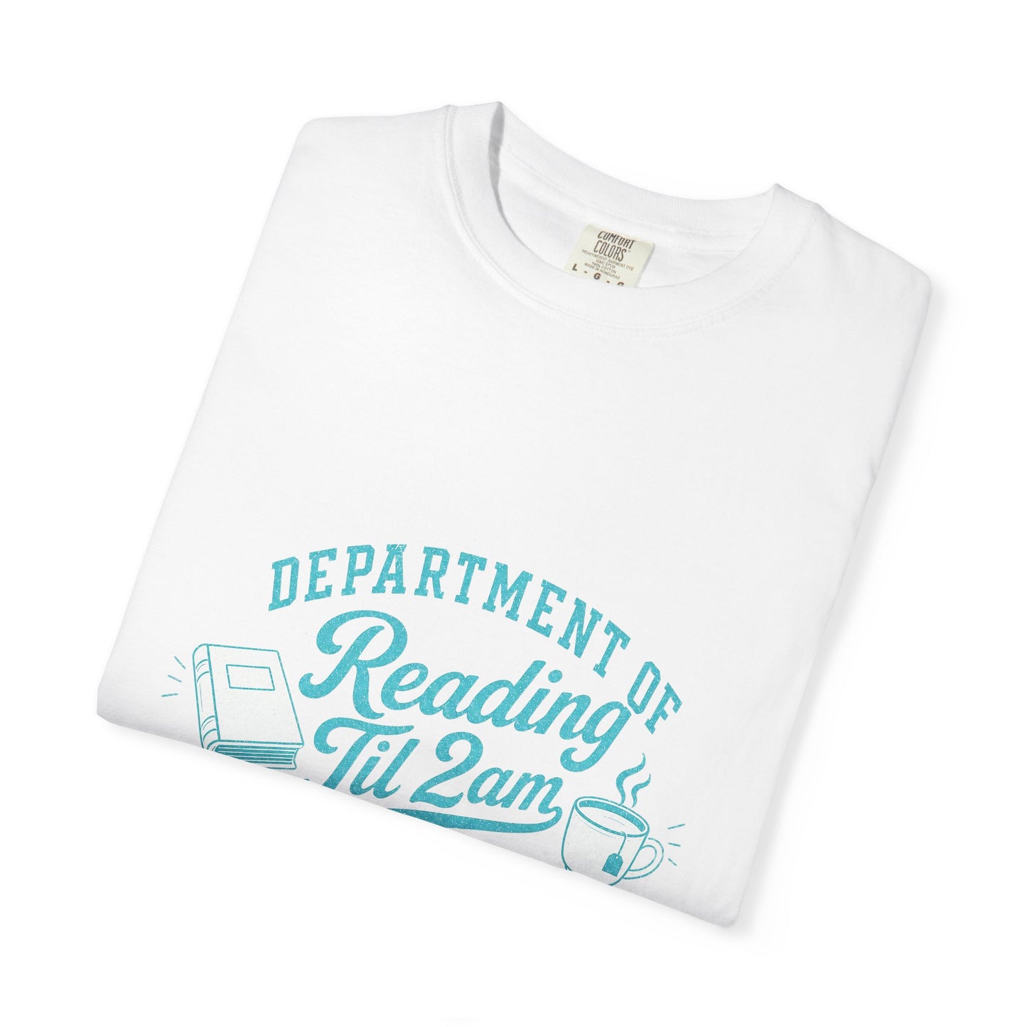 "Department of Reading 'Til 2AM: T-Shirt — Graphic Reading Tee