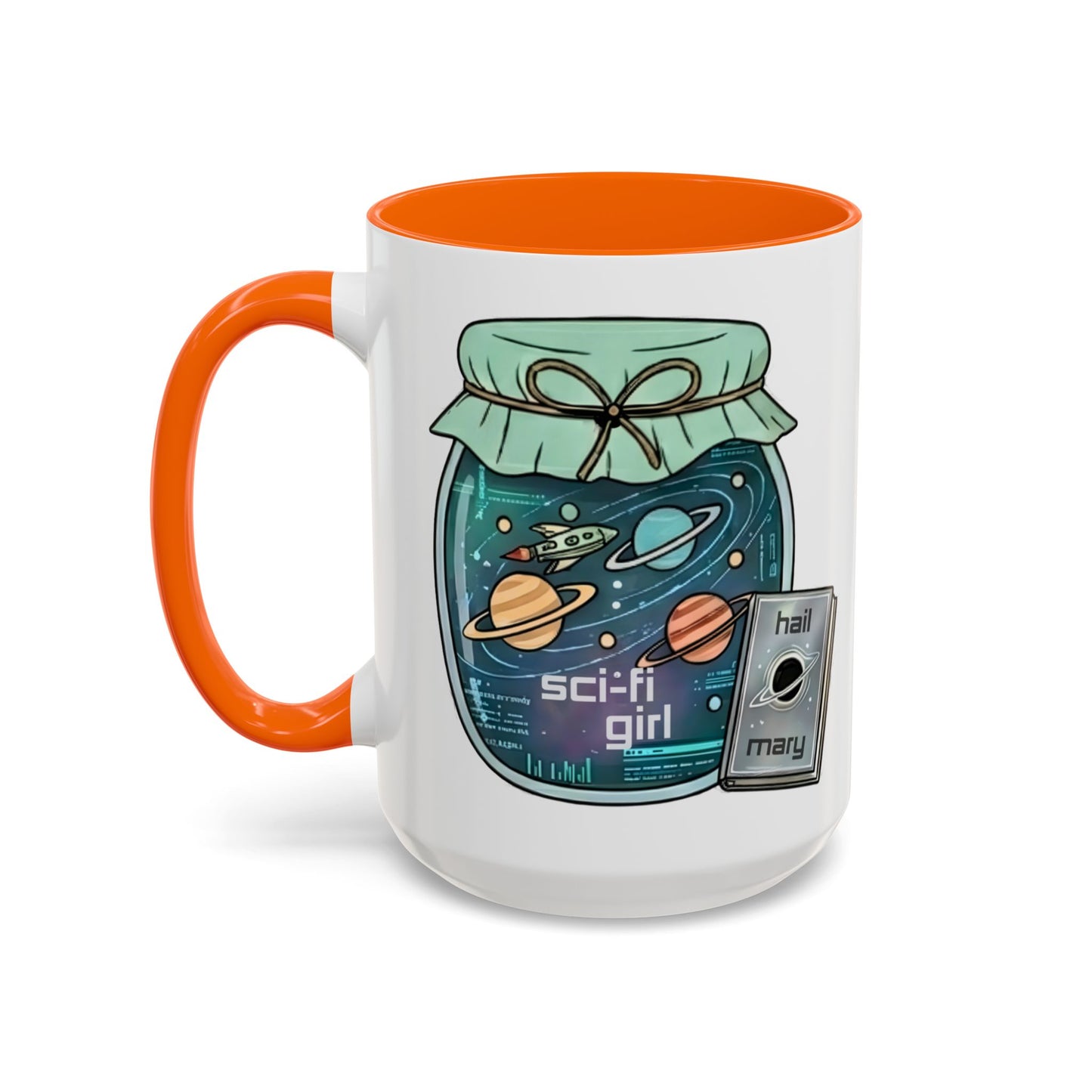 "Sci‑Fi Girl" JamJar Mug — Space Planets Accent Coffee Cup (11/15oz)