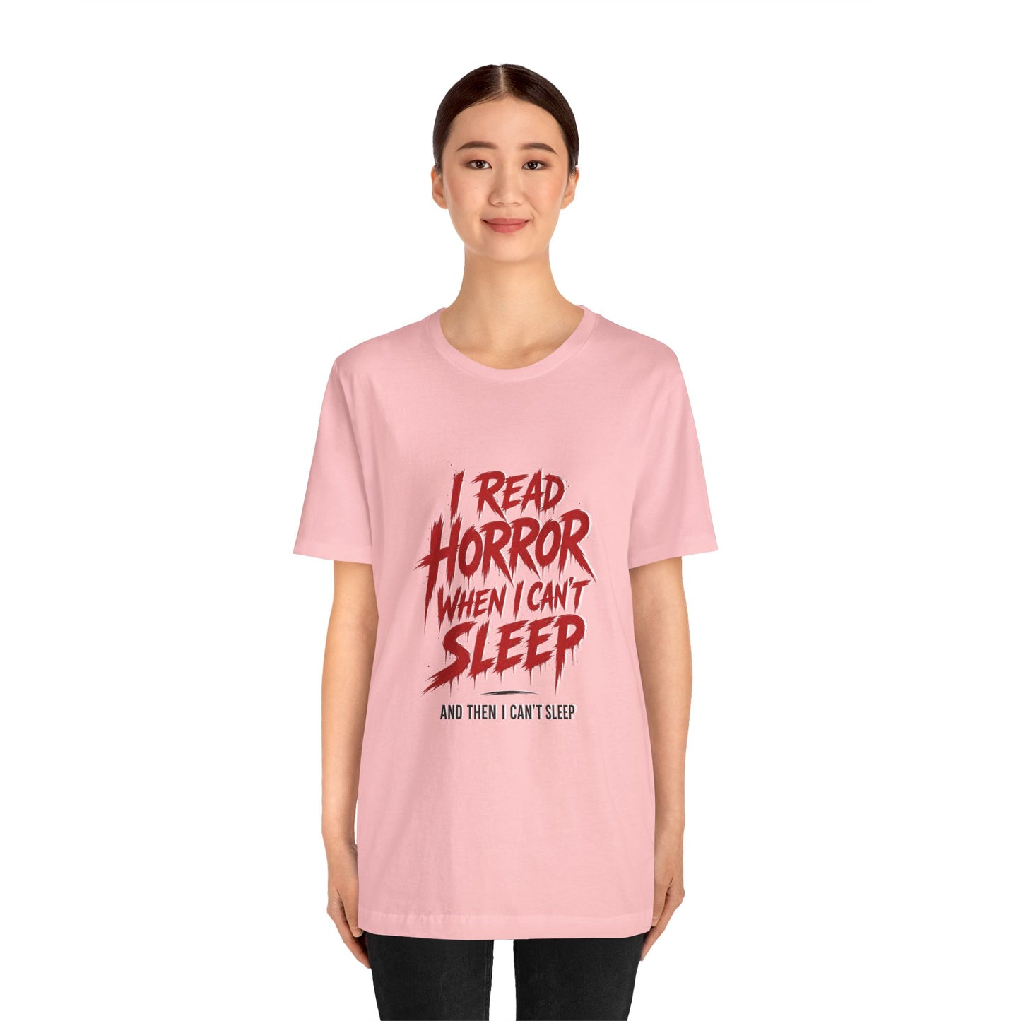 Airlume Cotton - Horror Reader Tee — "I Read Horror When I Can’t Sleep" Graphic T-Shirt