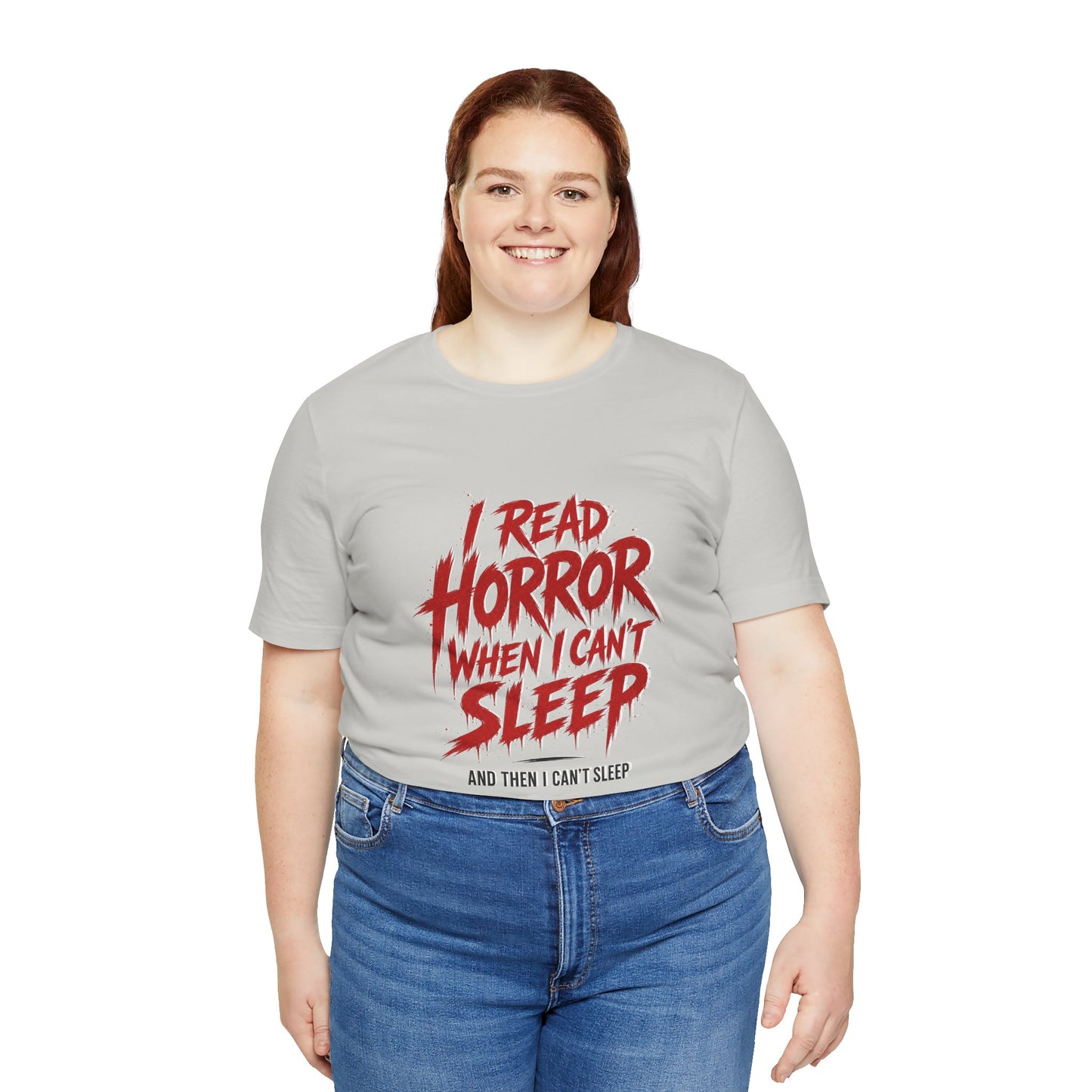 Airlume Cotton - Horror Reader Tee — "I Read Horror When I Can’t Sleep" Graphic T-Shirt