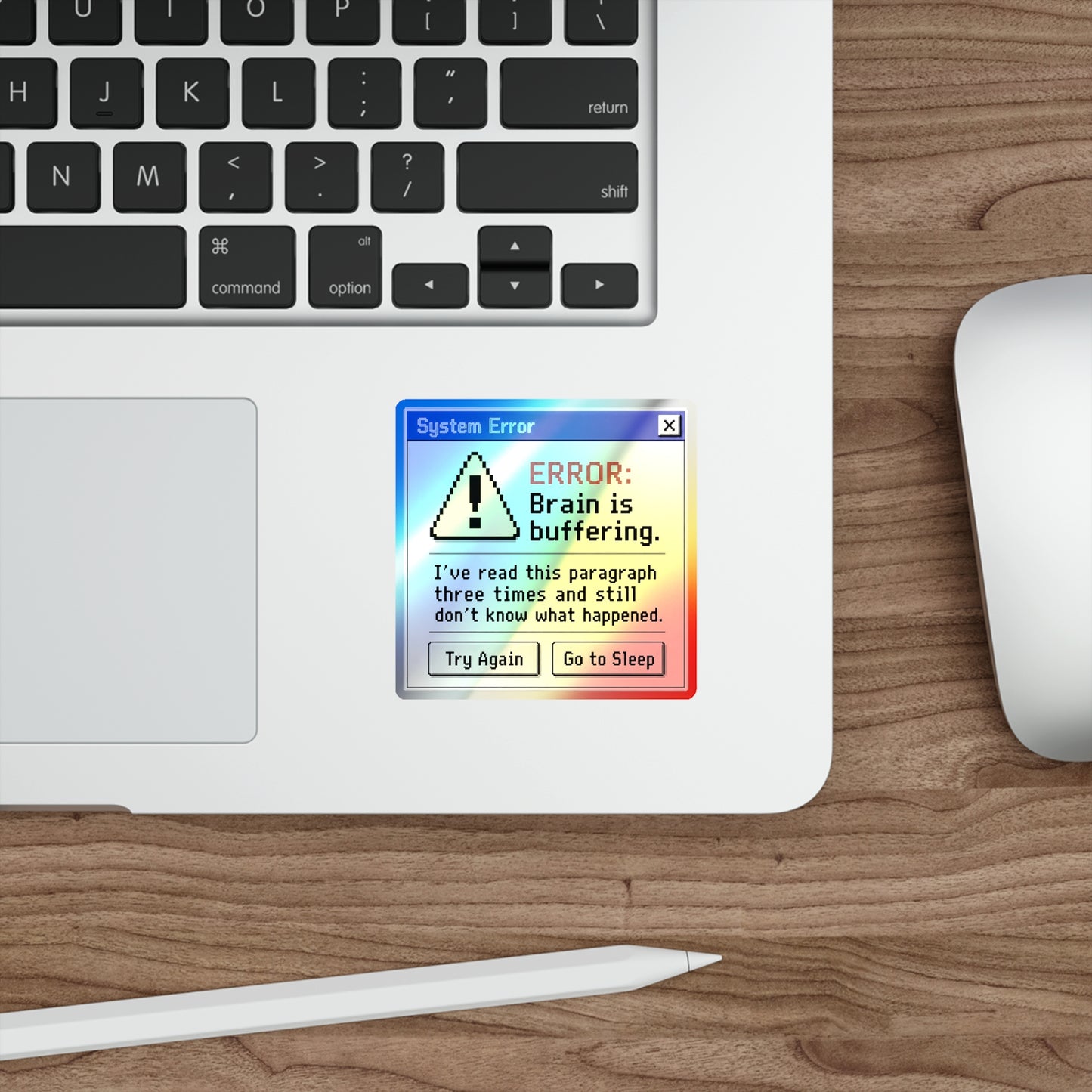 Neurospicy Holographic Sticker — “ERROR: Brain is buffering” Retro System Error Die-Cut