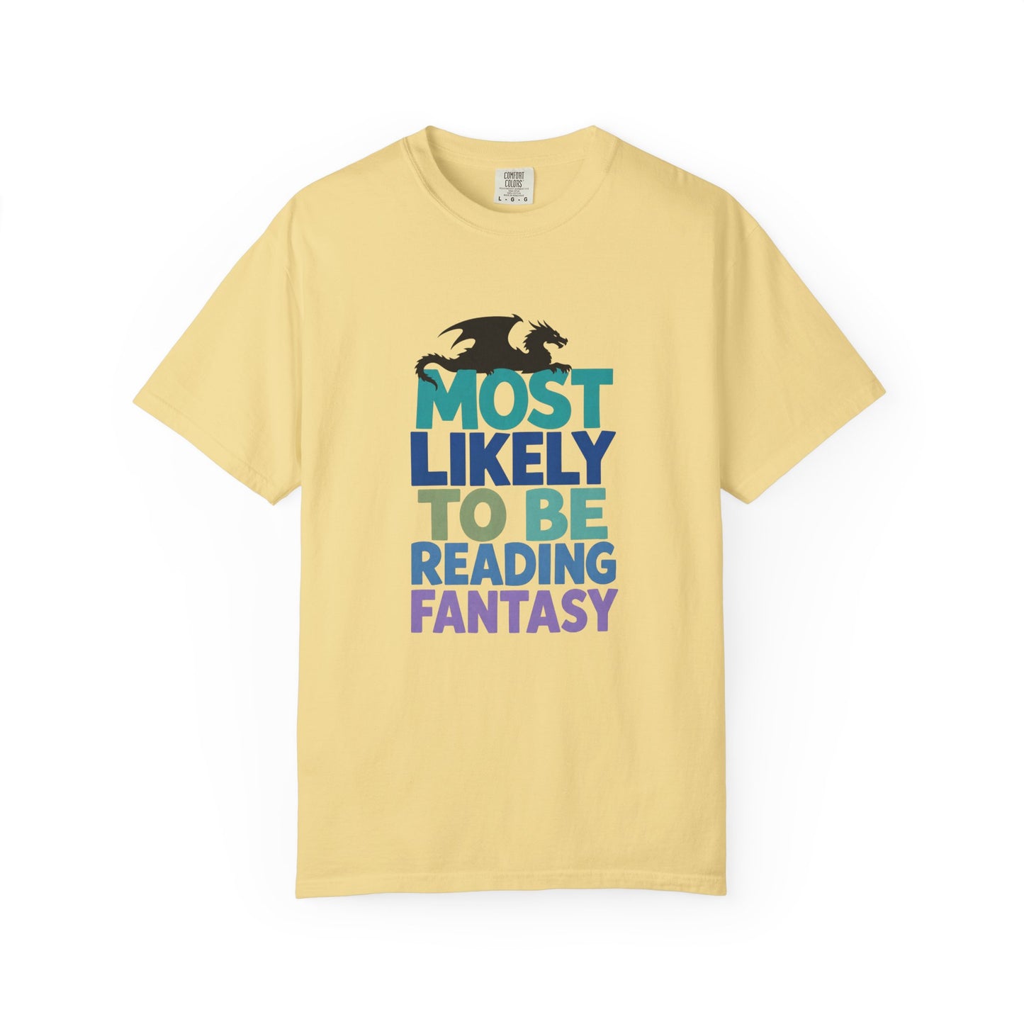 Fantasy Reader T-Shirt — "Most Likely to Be Reading Fantasy" Graphic Tee