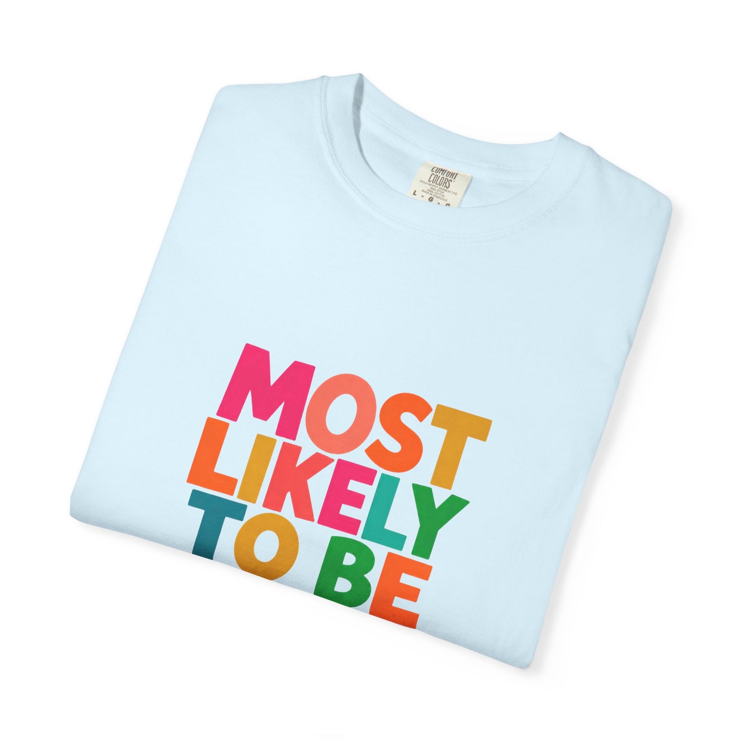 "Most Likely to Be Reading Romance" Colourful Book Lover Tee