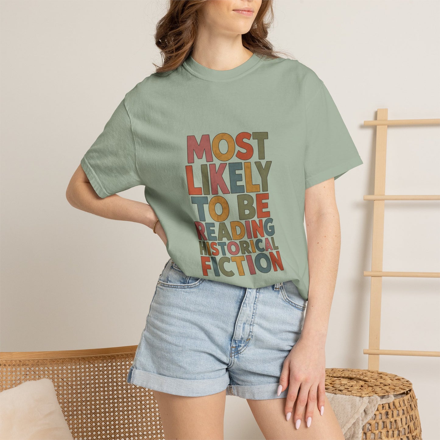 Historical Fiction Reader T-Shirt — "Most Likely to Be Reading Historical Fiction"