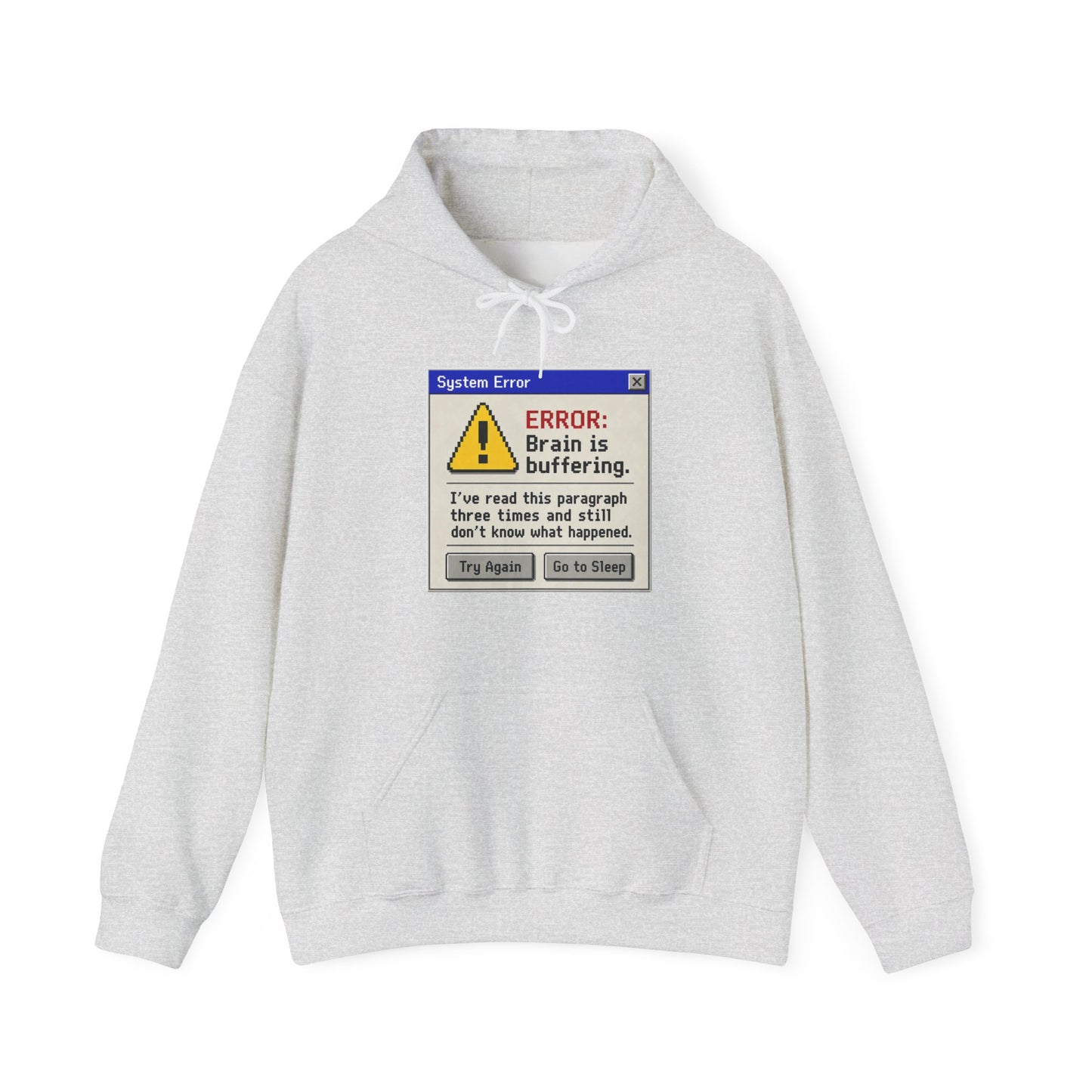 Neurospicy "ERROR: Brain is buffering" Retro Computer Alert Graphic Hoodie