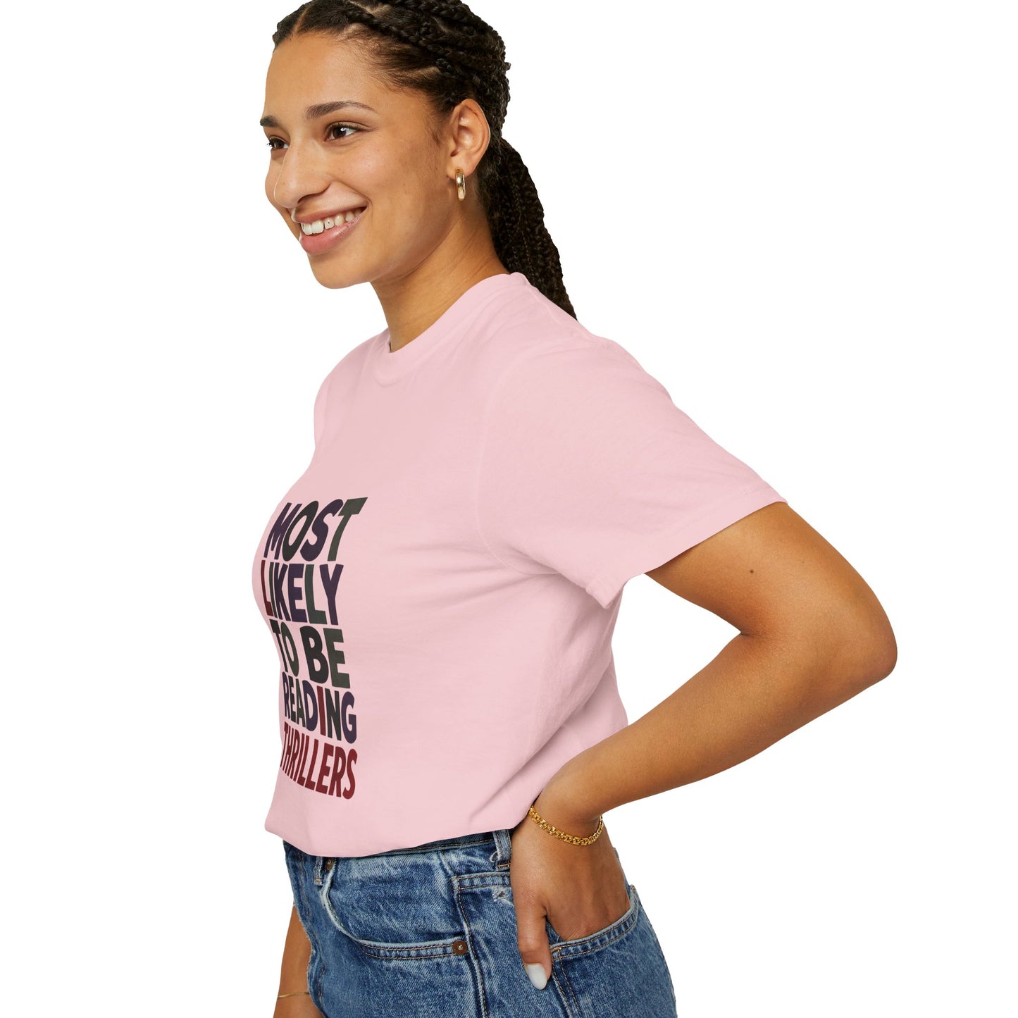 “Most Likely to Be Reading Thrillers” Graphic T-shirt