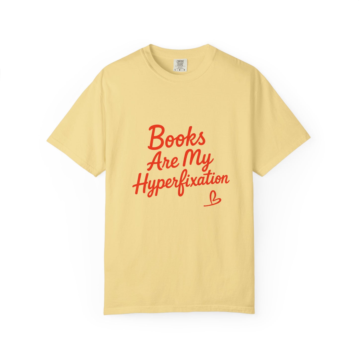 Books Are My Hyperfixation T-Shirt — Cute Red Script Reading Tee for Book Lovers