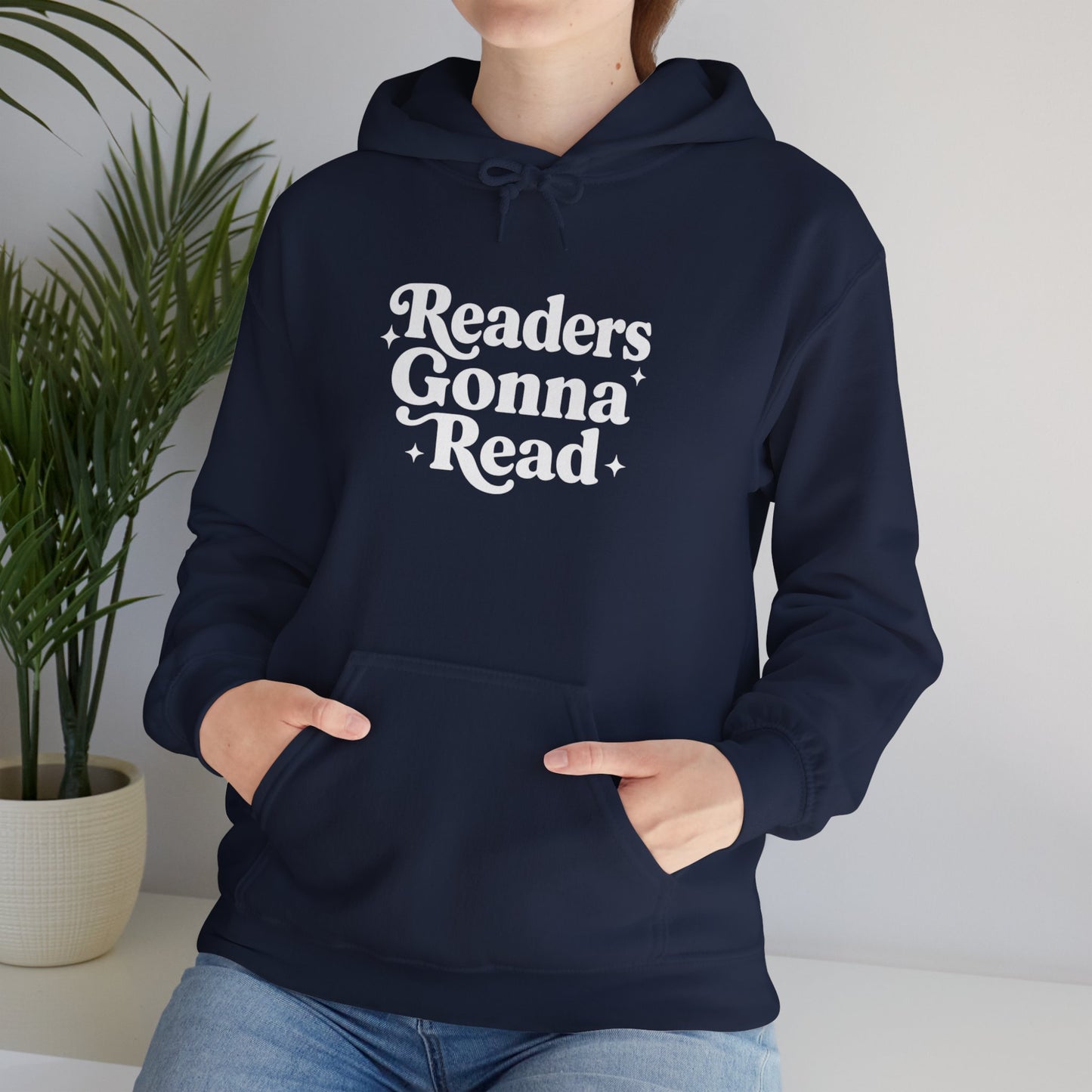 "Readers Gonna Read" Hoodie — Cozy Book Lover Pullover
