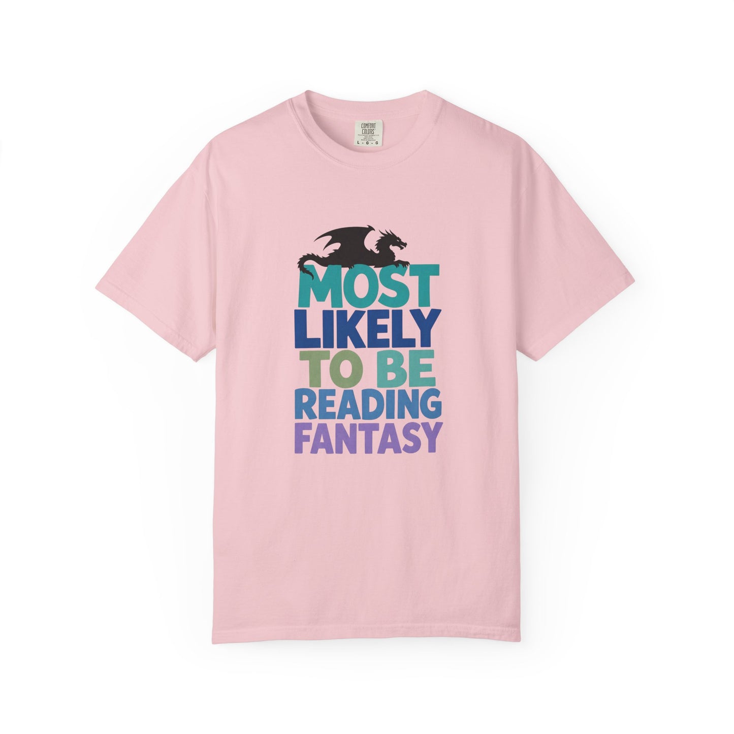 Fantasy Reader T-Shirt — "Most Likely to Be Reading Fantasy" Graphic Tee