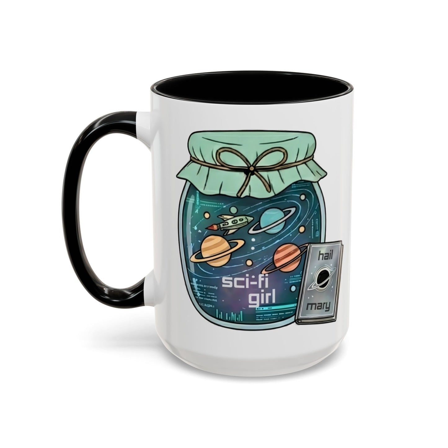 "Sci‑Fi Girl" JamJar Mug — Space Planets Accent Coffee Cup (11/15oz)