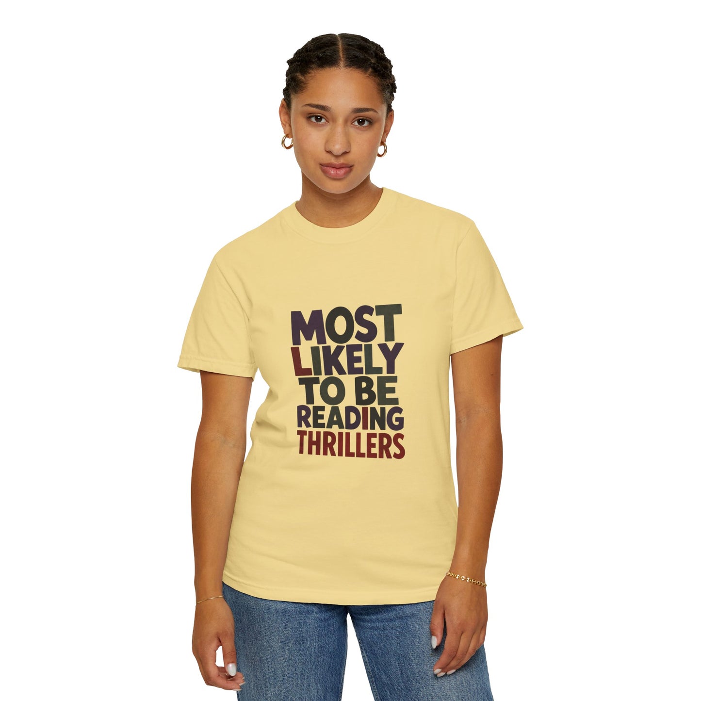 “Most Likely to Be Reading Thrillers” Graphic T-shirt