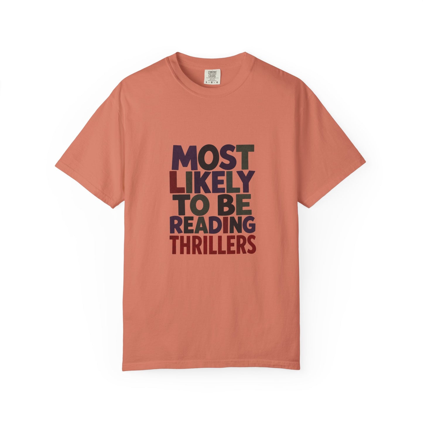 “Most Likely to Be Reading Thrillers” Graphic T-shirt