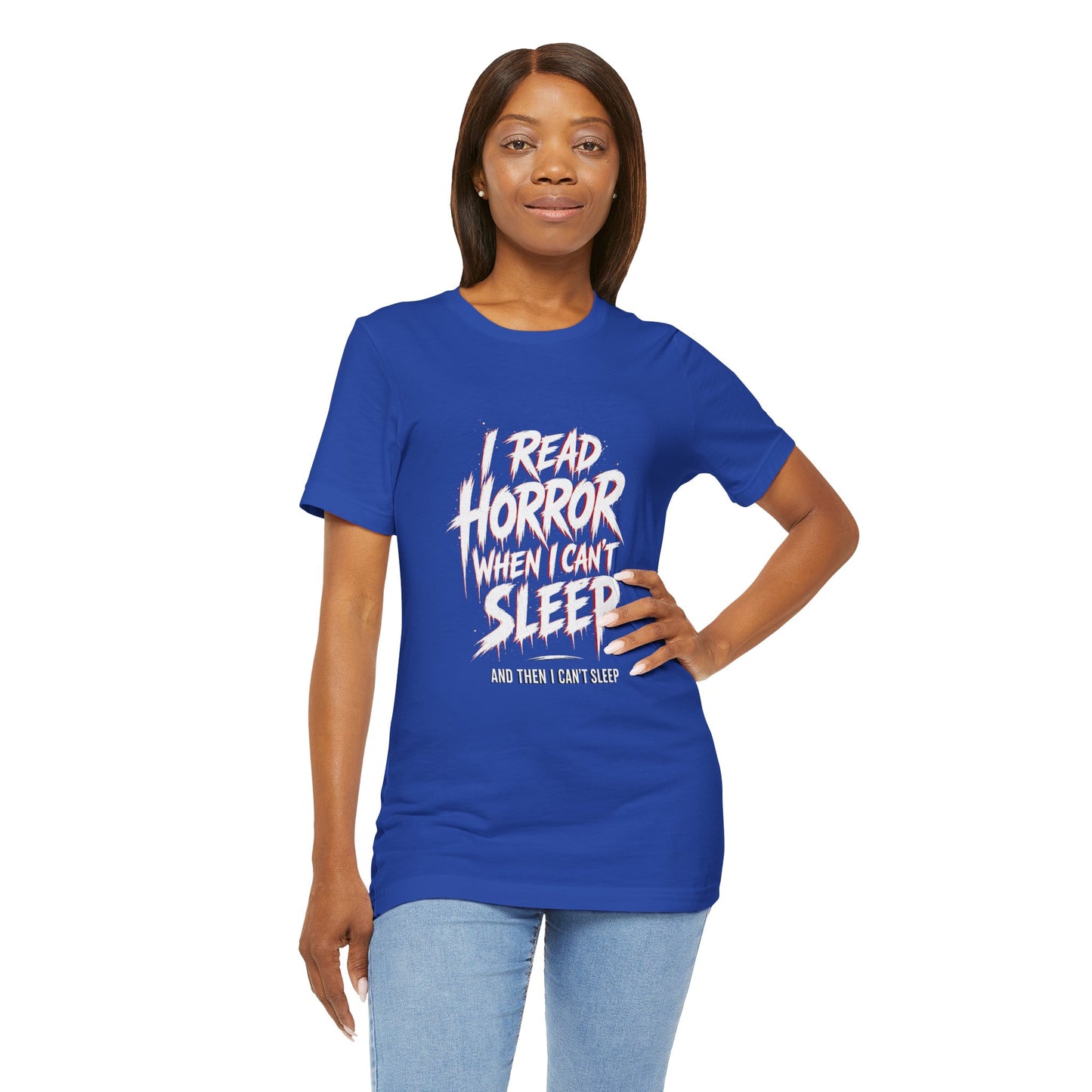 Airlume Cotton - Horror Reader Tee — "I Read Horror When I Can’t Sleep" Graphic T-Shirt