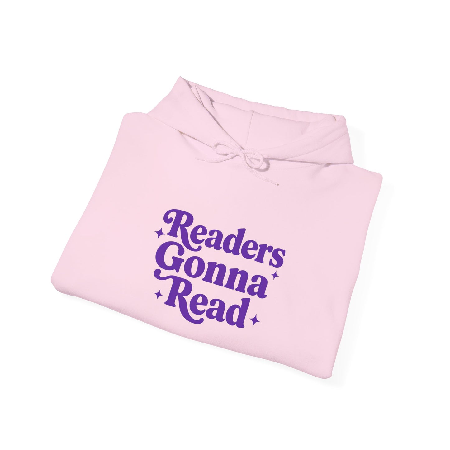 "Readers Gonna Read" Hoodie — Cozy Book Lover Pullover