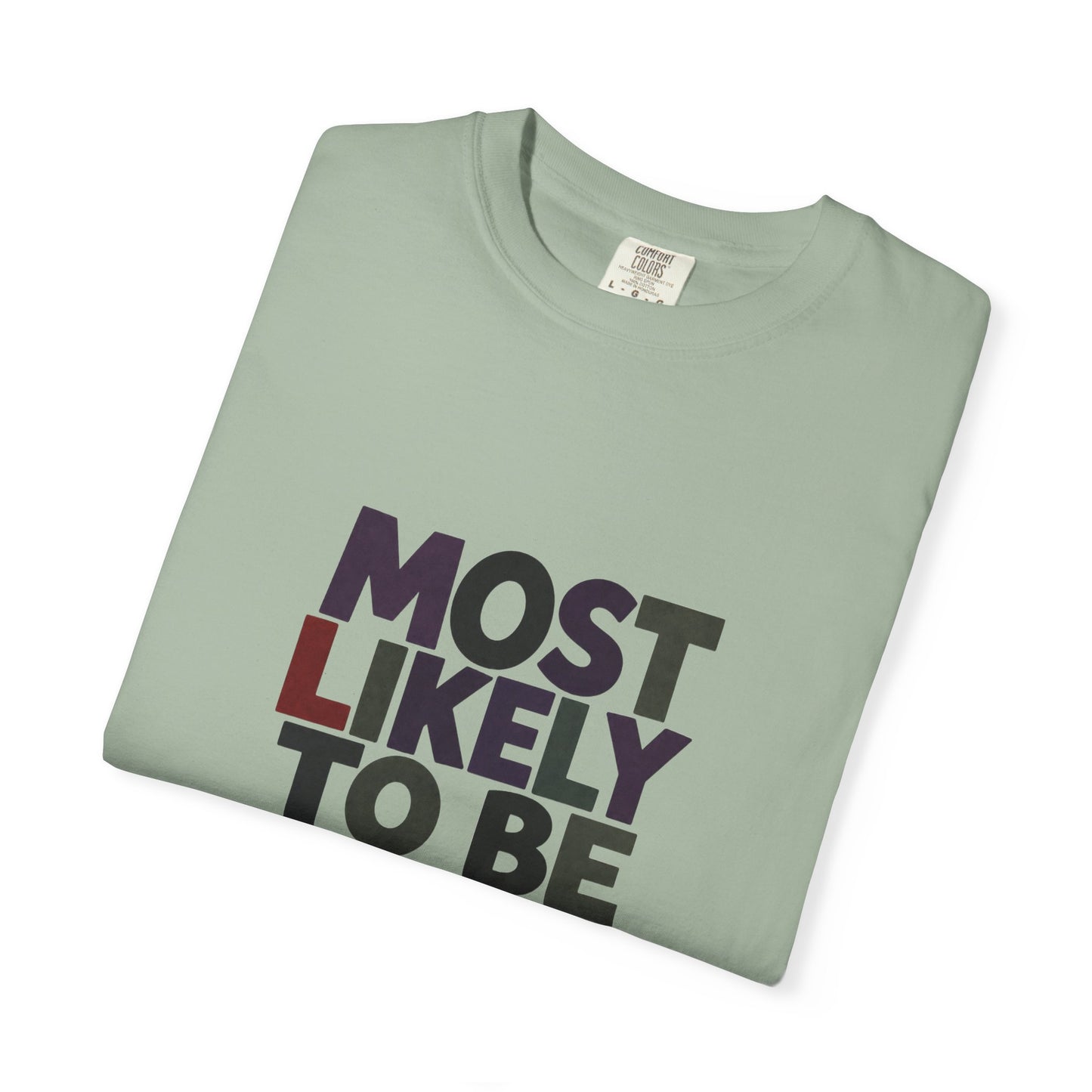 “Most Likely to Be Reading Thrillers” Graphic T-shirt
