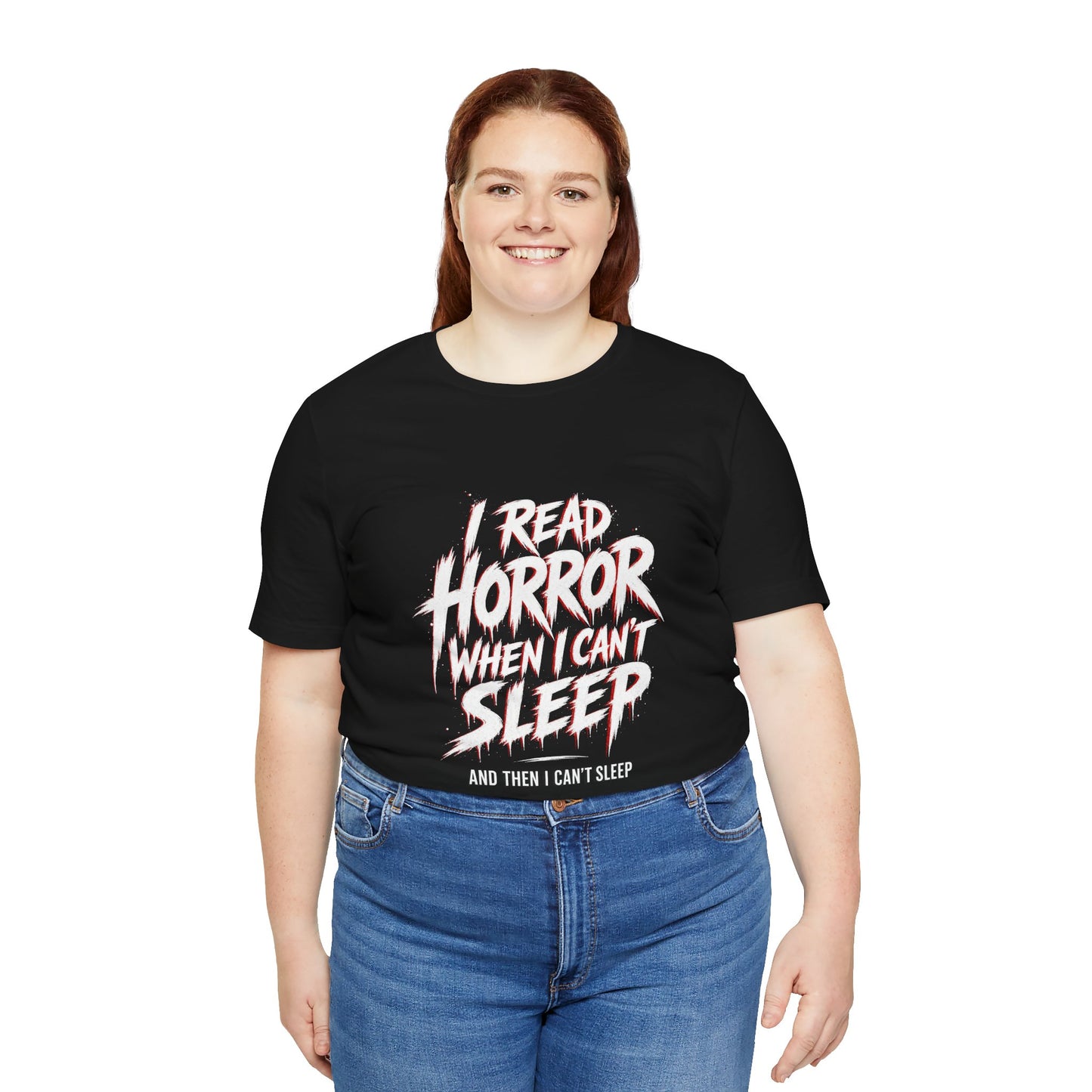Airlume Cotton - Horror Reader Tee — "I Read Horror When I Can’t Sleep" Graphic T-Shirt