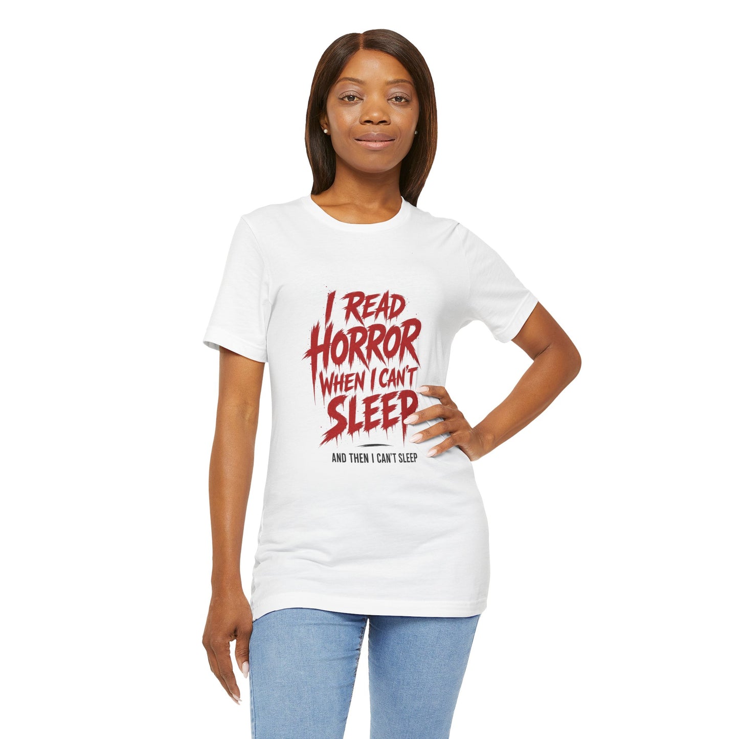 Airlume Cotton - Horror Reader Tee — "I Read Horror When I Can’t Sleep" Graphic T-Shirt