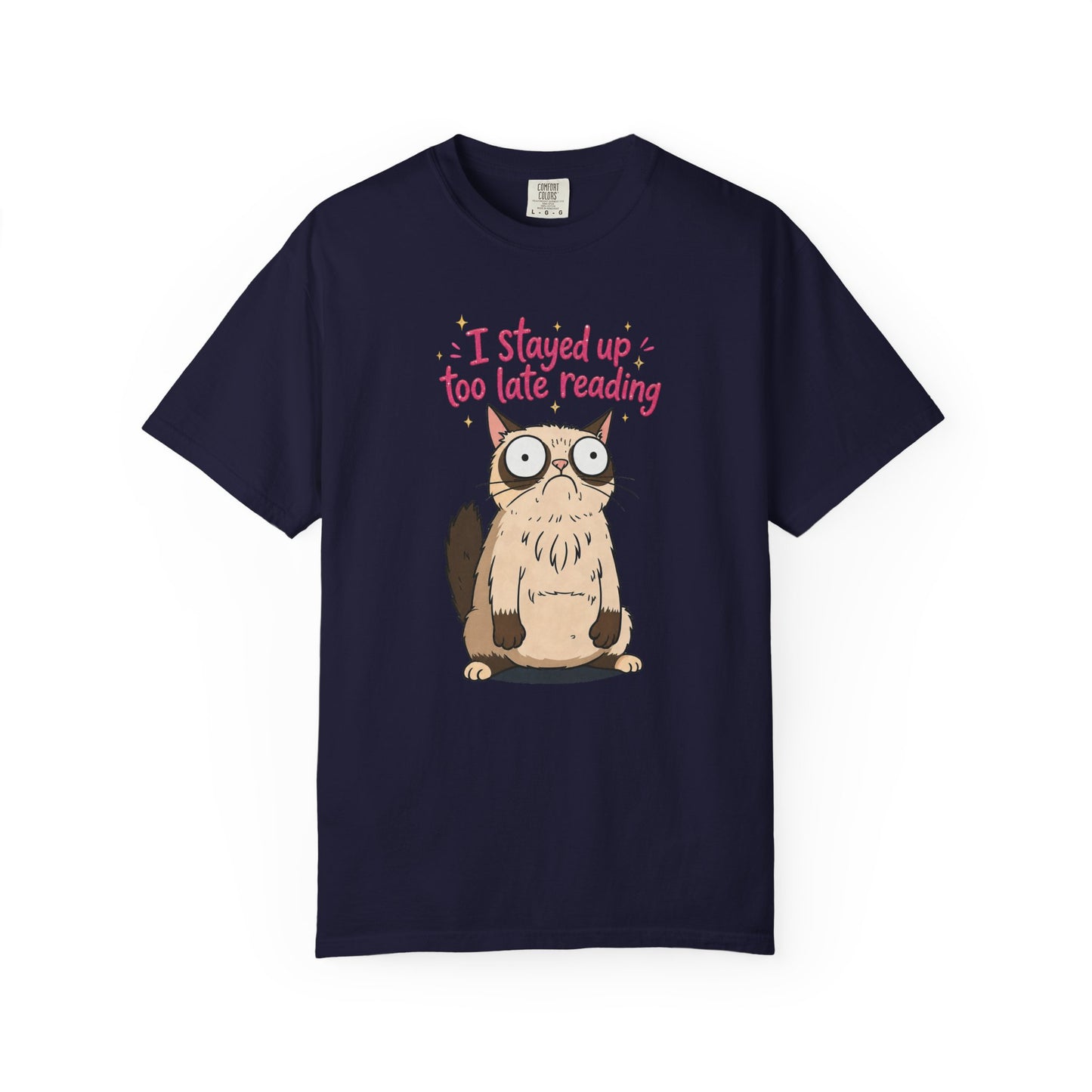 "I Stayed Up Too Late Reading" Cat T-Shirt — Cute Book Lover Graphic Tee