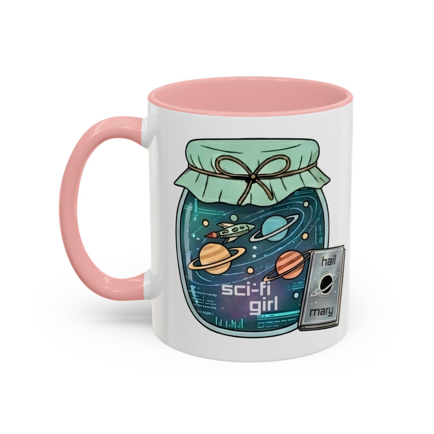 "Sci‑Fi Girl" JamJar Mug — Space Planets Accent Coffee Cup (11/15oz)