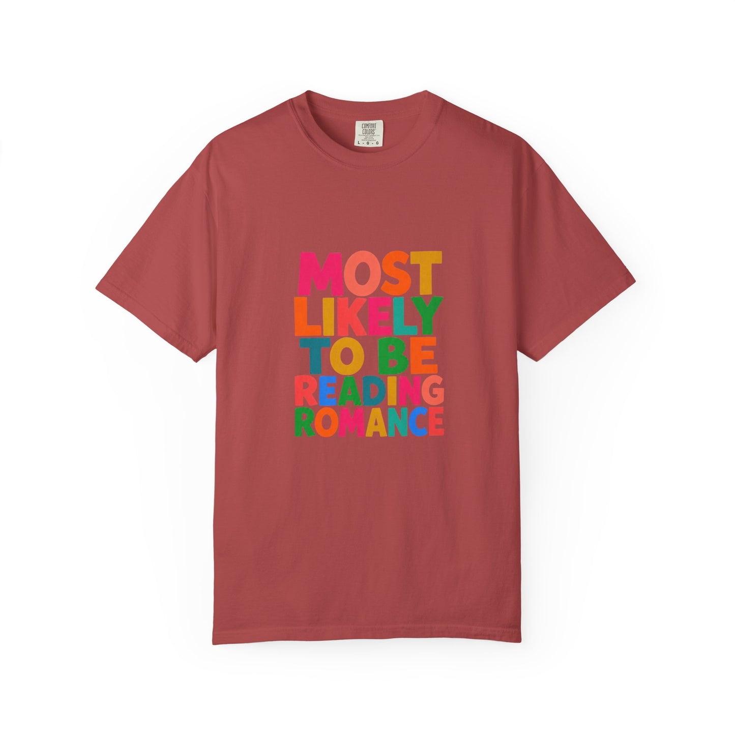 "Most Likely to Be Reading Romance" Colourful Book Lover Tee