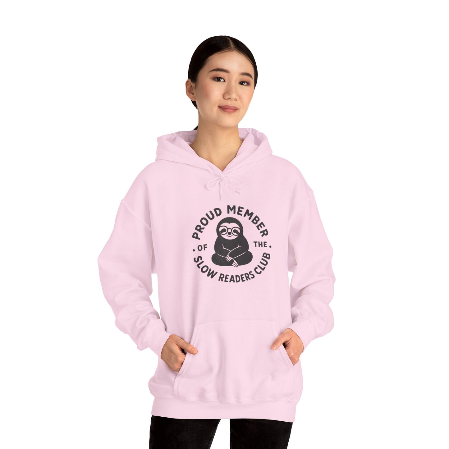 "Proud Member of the Slow Readers Club" Sloth Reading Hoodie