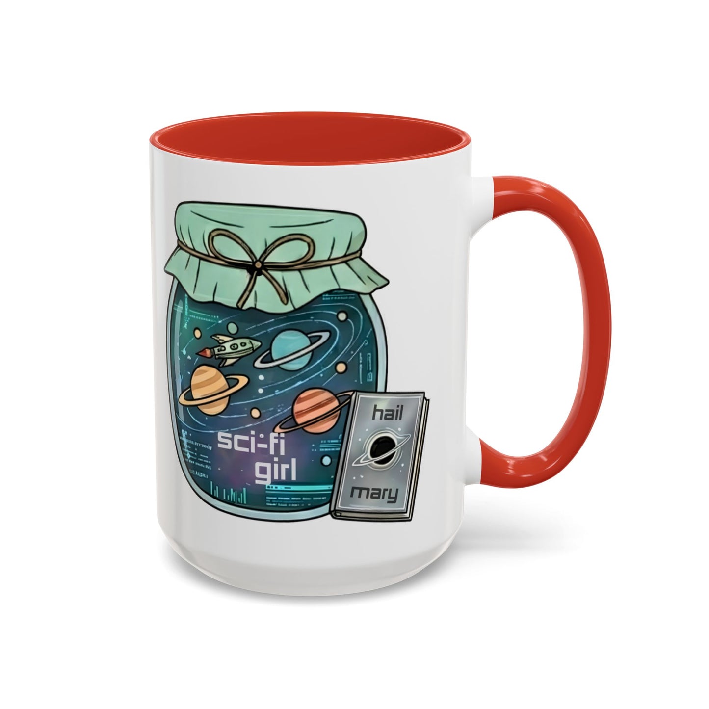 "Sci‑Fi Girl" JamJar Mug — Space Planets Accent Coffee Cup (11/15oz)