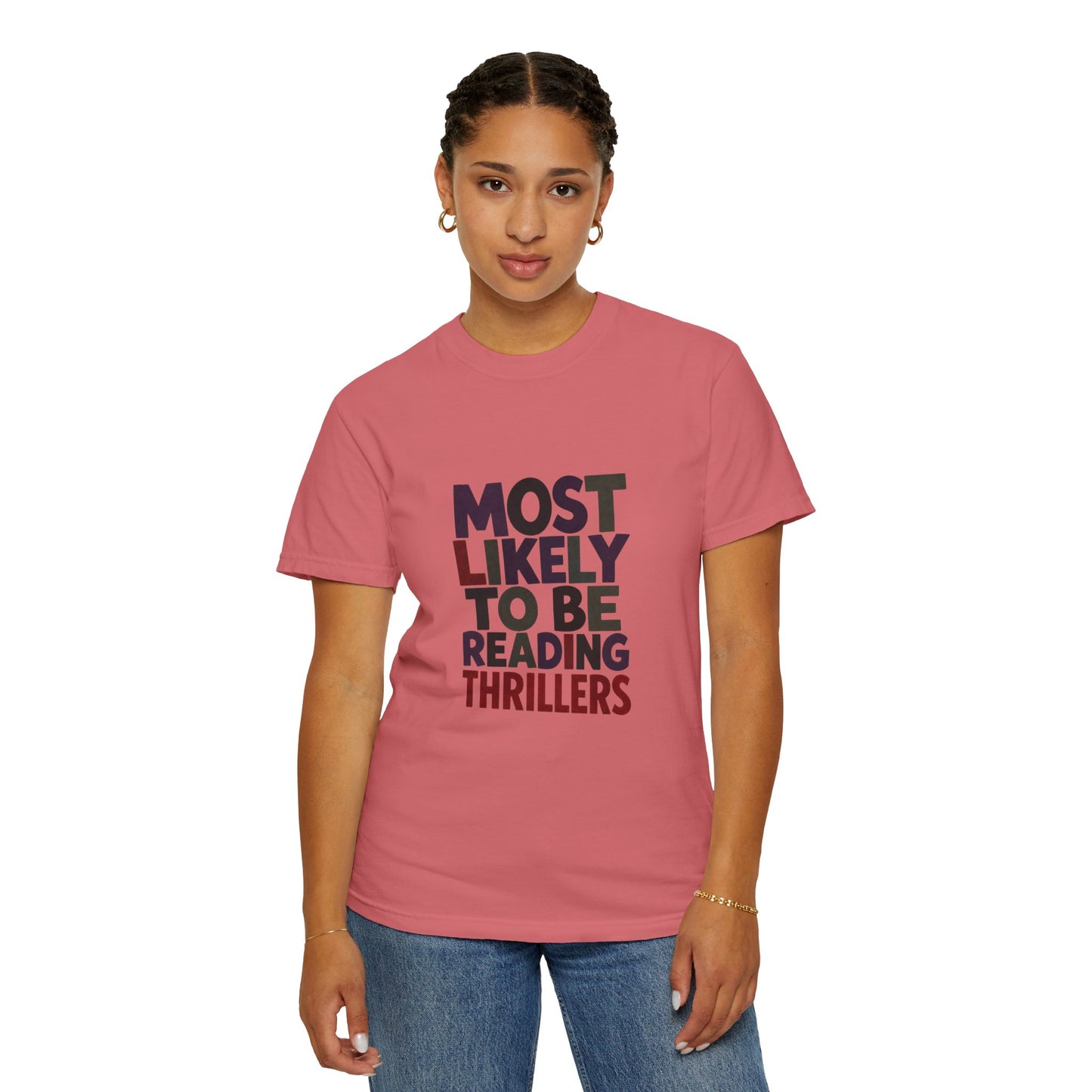 “Most Likely to Be Reading Thrillers” Graphic T-shirt