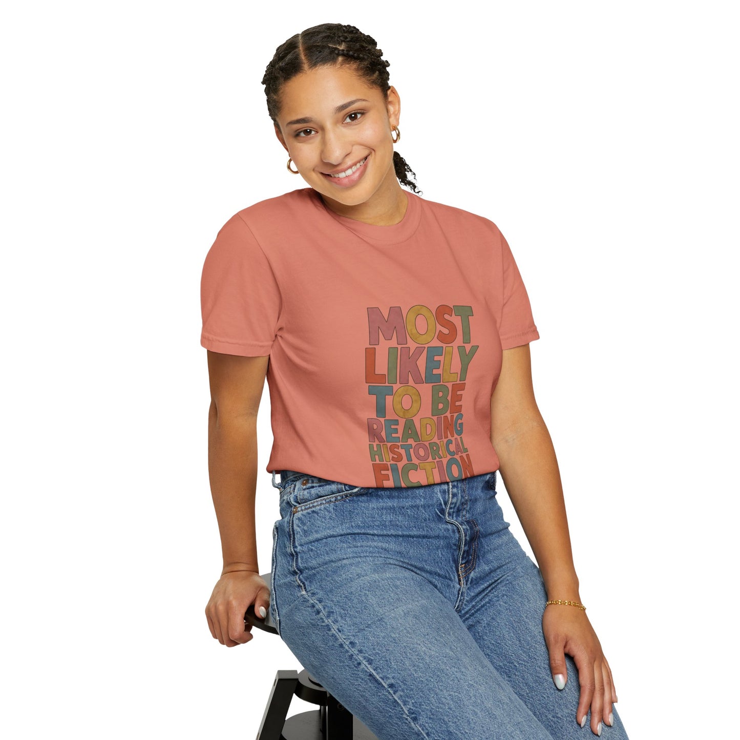 Historical Fiction Reader T-Shirt — "Most Likely to Be Reading Historical Fiction"