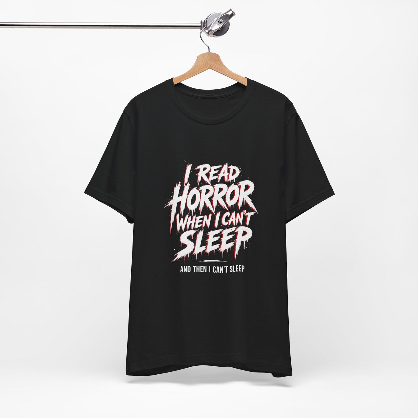 Airlume Cotton - Horror Reader Tee — "I Read Horror When I Can’t Sleep" Graphic T-Shirt