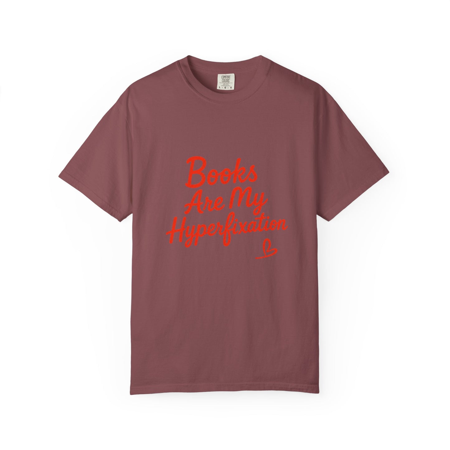 Books Are My Hyperfixation T-Shirt — Cute Red Script Reading Tee for Book Lovers