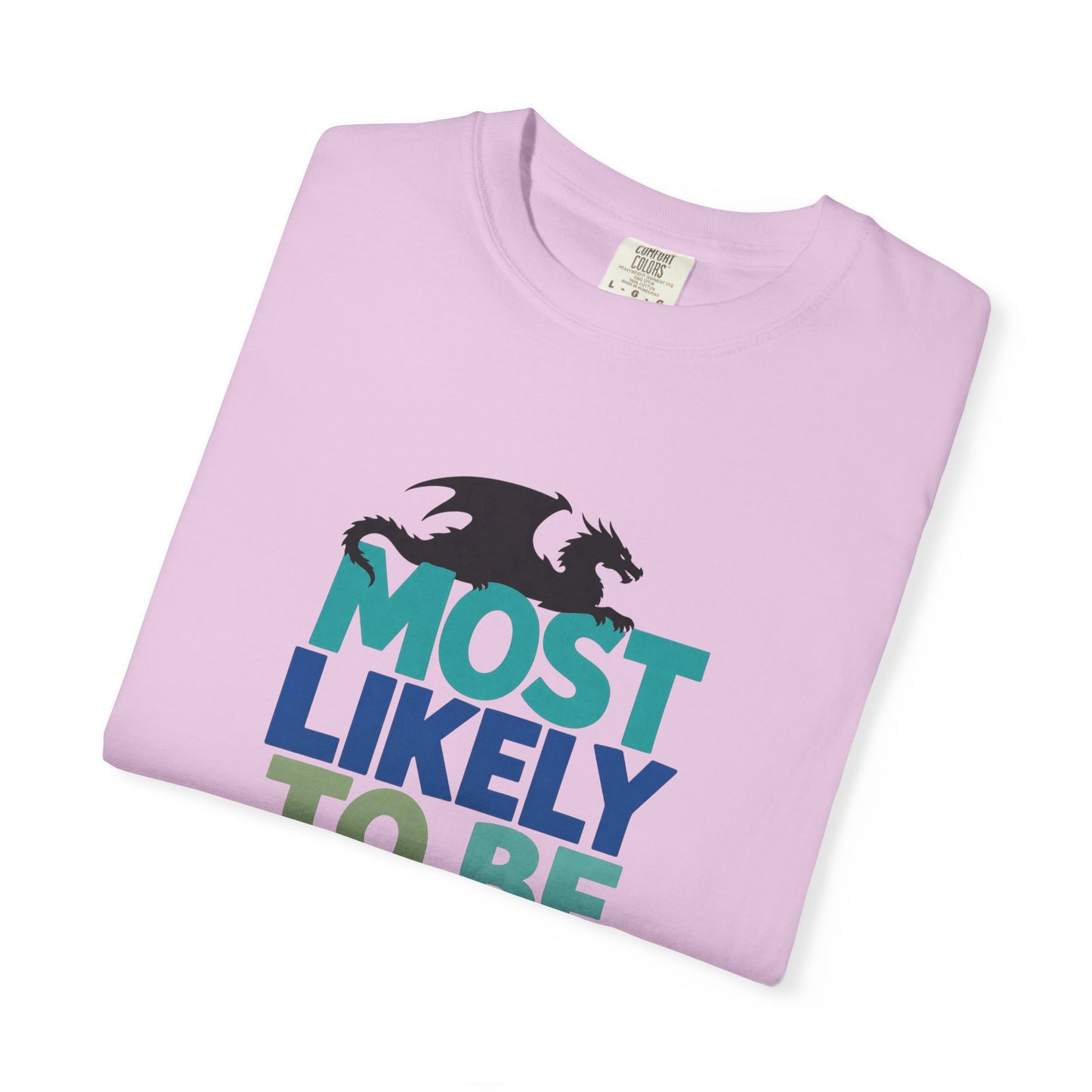 Fantasy Reader T-Shirt — "Most Likely to Be Reading Fantasy" Graphic Tee