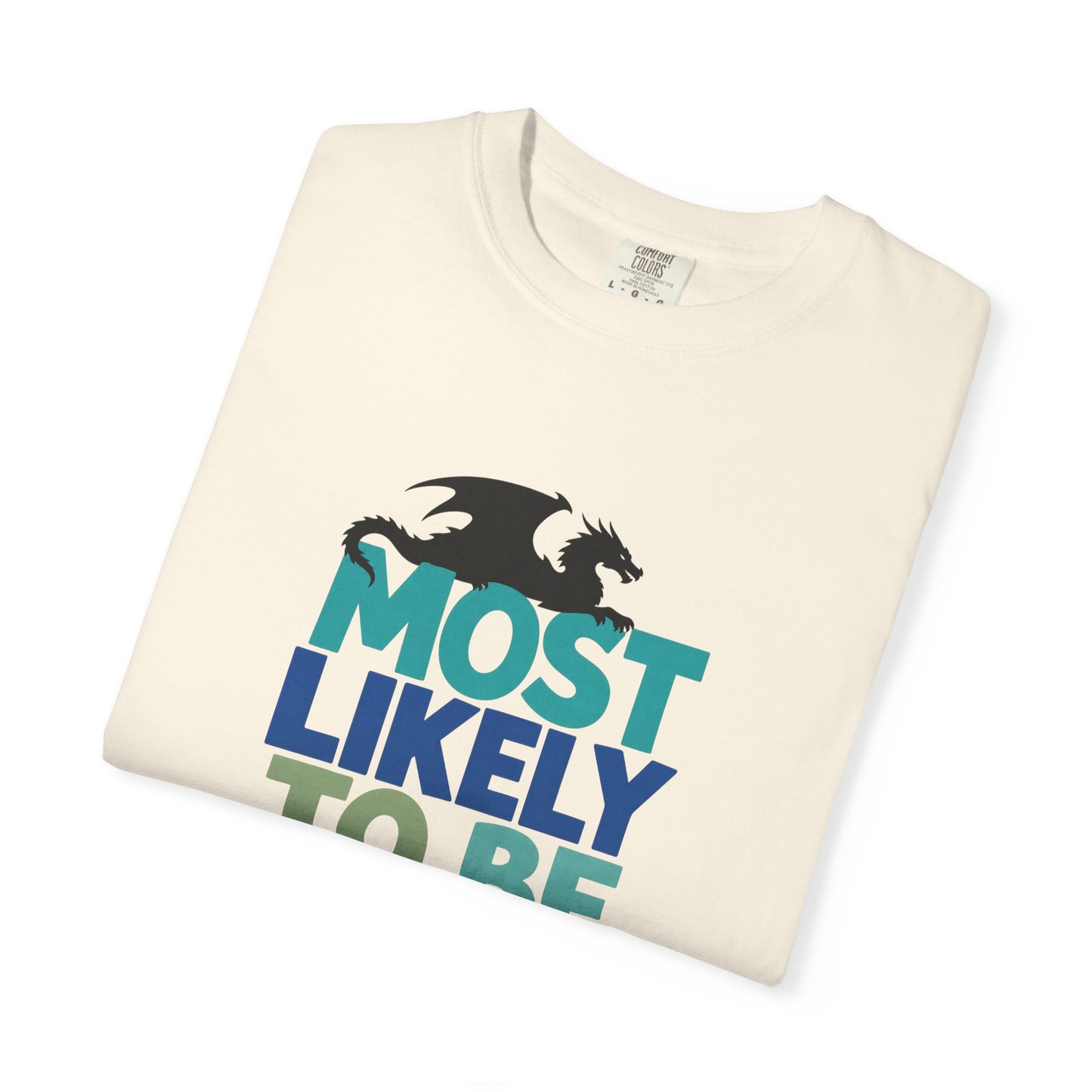 Fantasy Reader T-Shirt — "Most Likely to Be Reading Fantasy" Graphic Tee