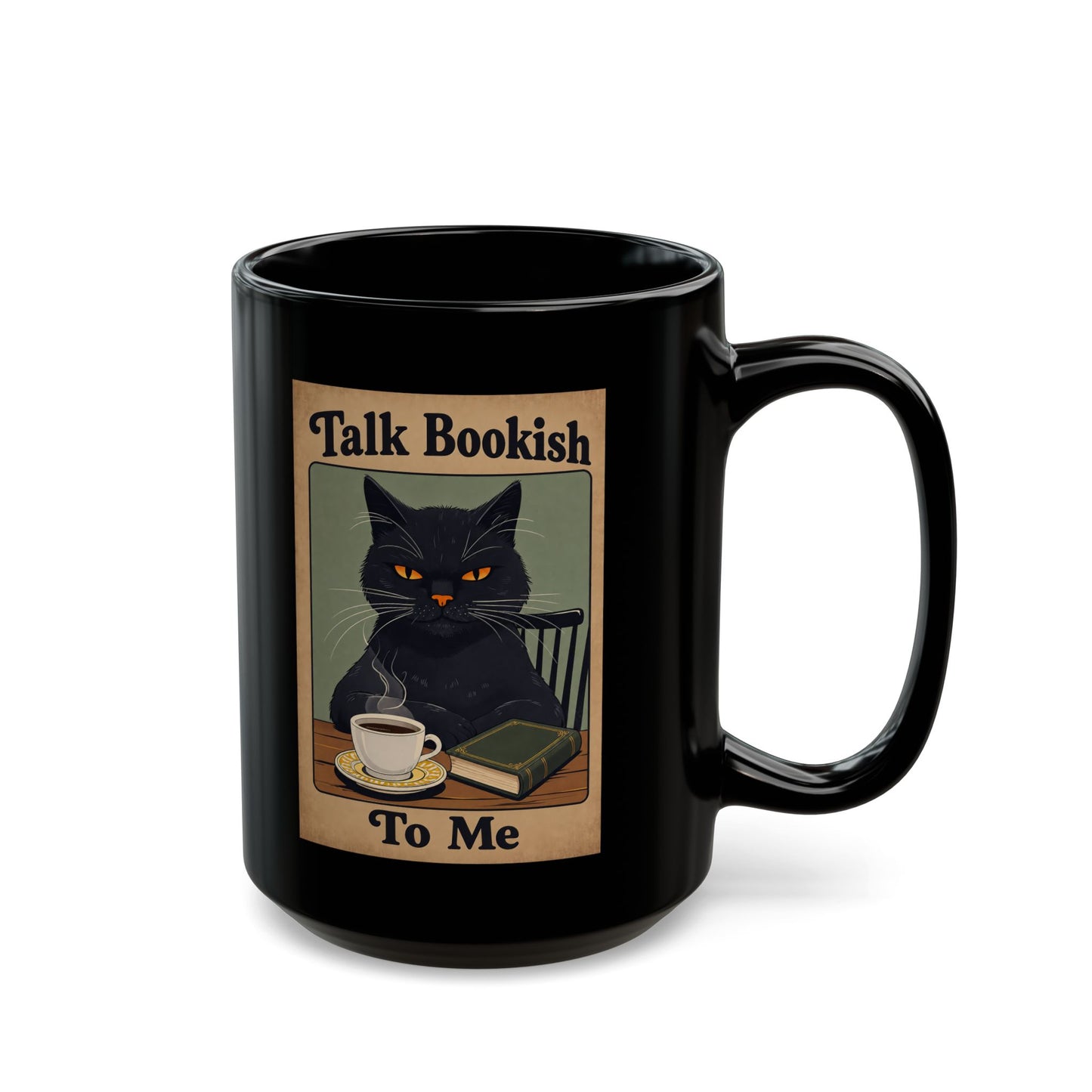 Bookish Cat Coffee Mug — “Talk Bookish To Me” Black Ceramic Mug