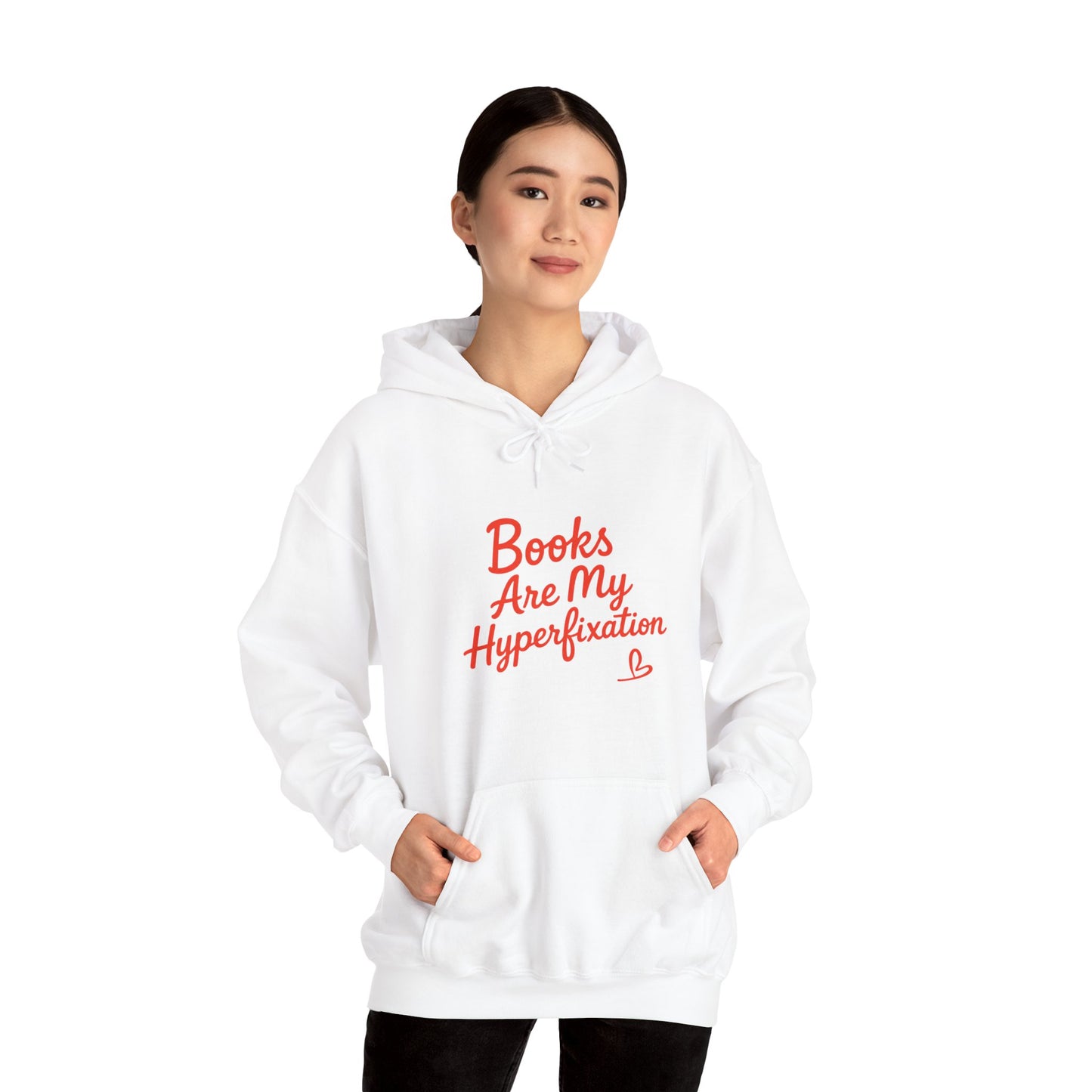 "Books Are My Hyperfixation" Neurospicy Bookish Hoodie