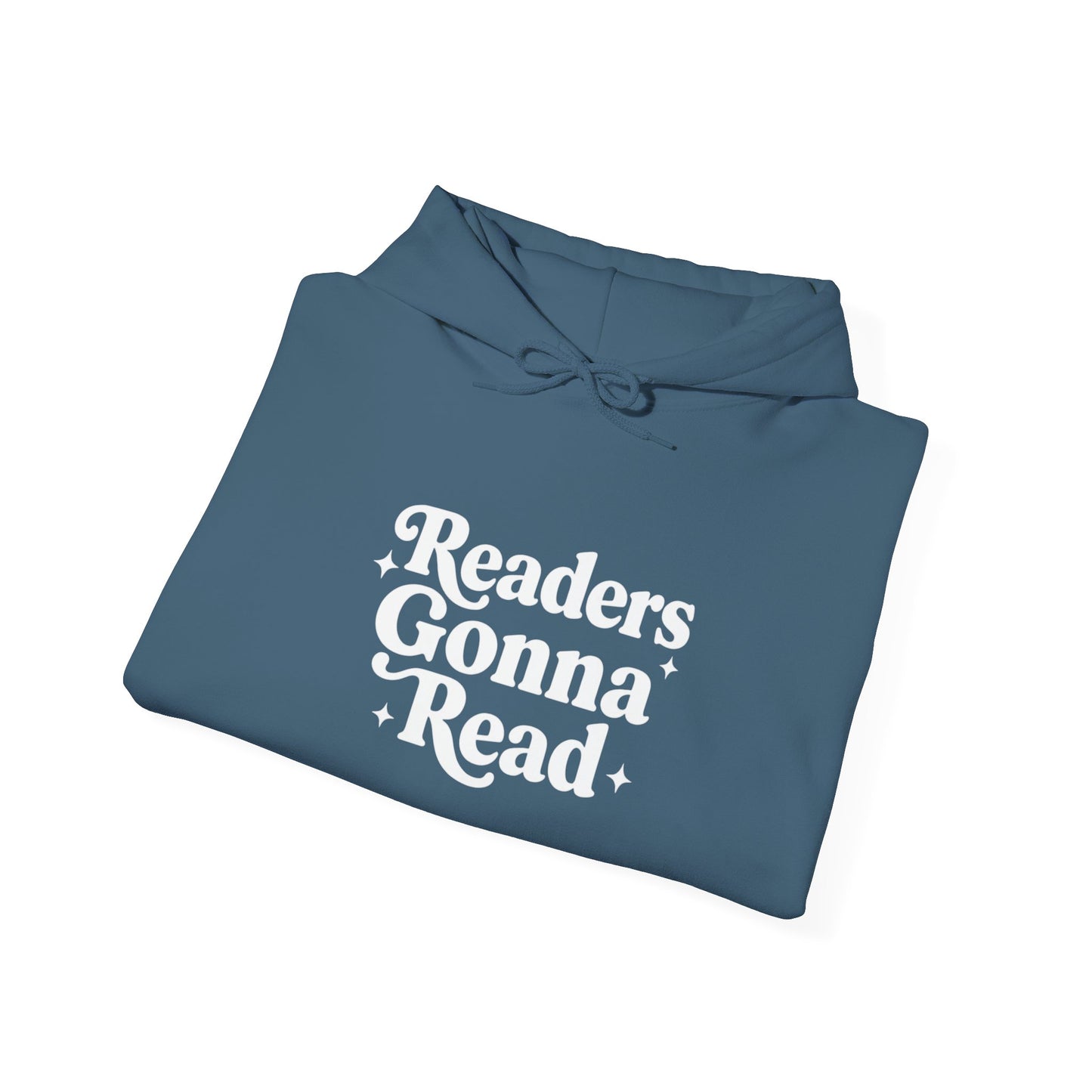 "Readers Gonna Read" Hoodie — Cozy Book Lover Pullover