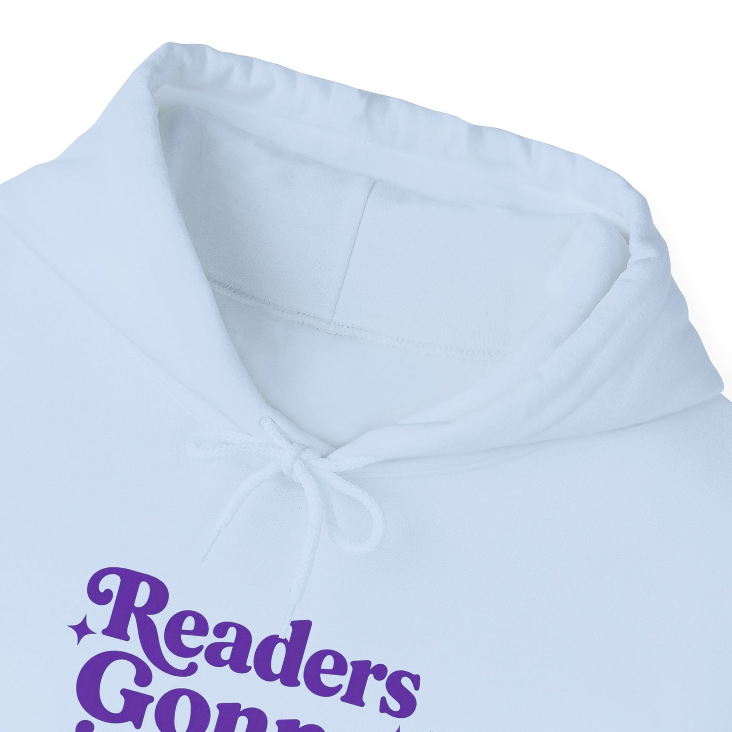 "Readers Gonna Read" Hoodie — Cozy Book Lover Pullover
