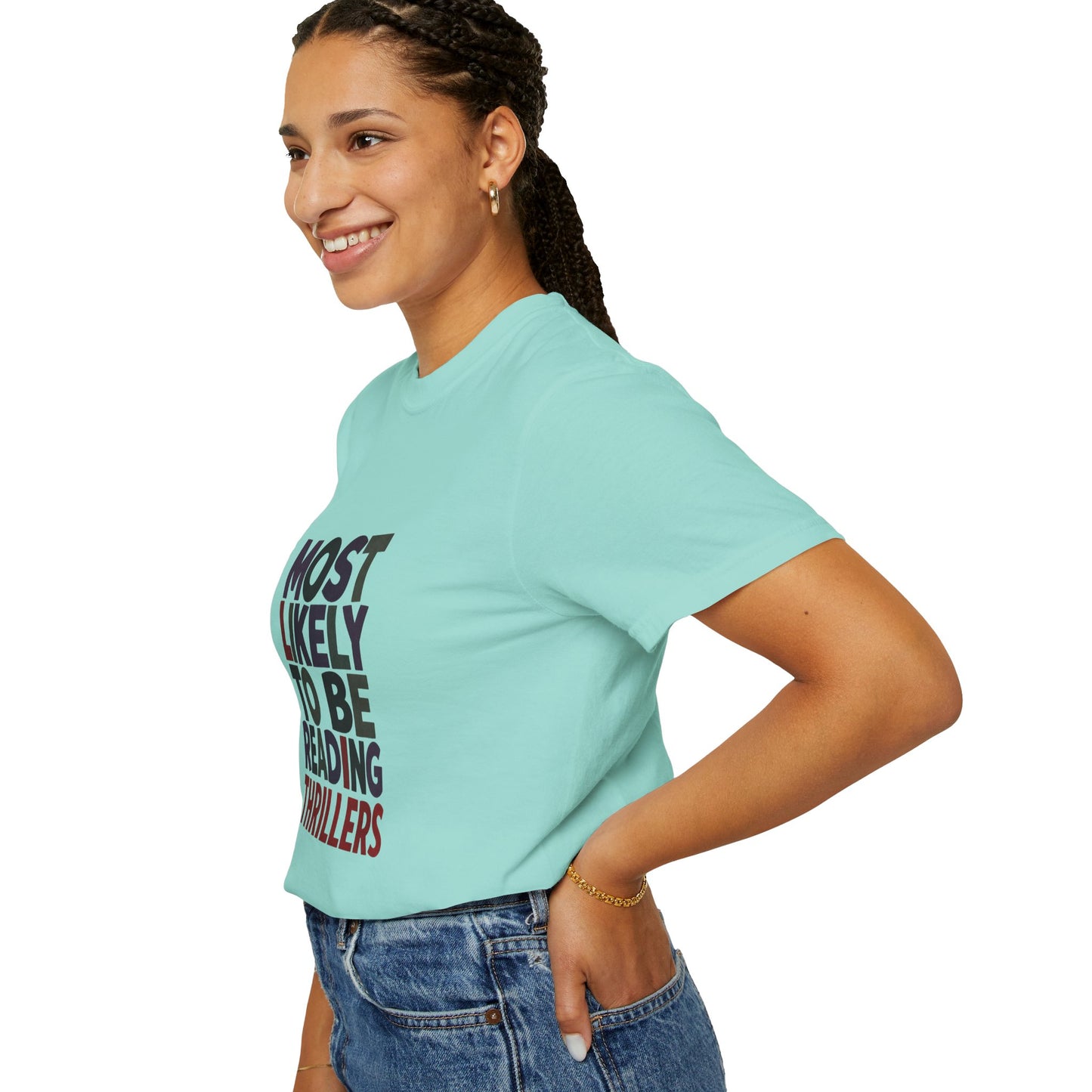 “Most Likely to Be Reading Thrillers” Graphic T-shirt