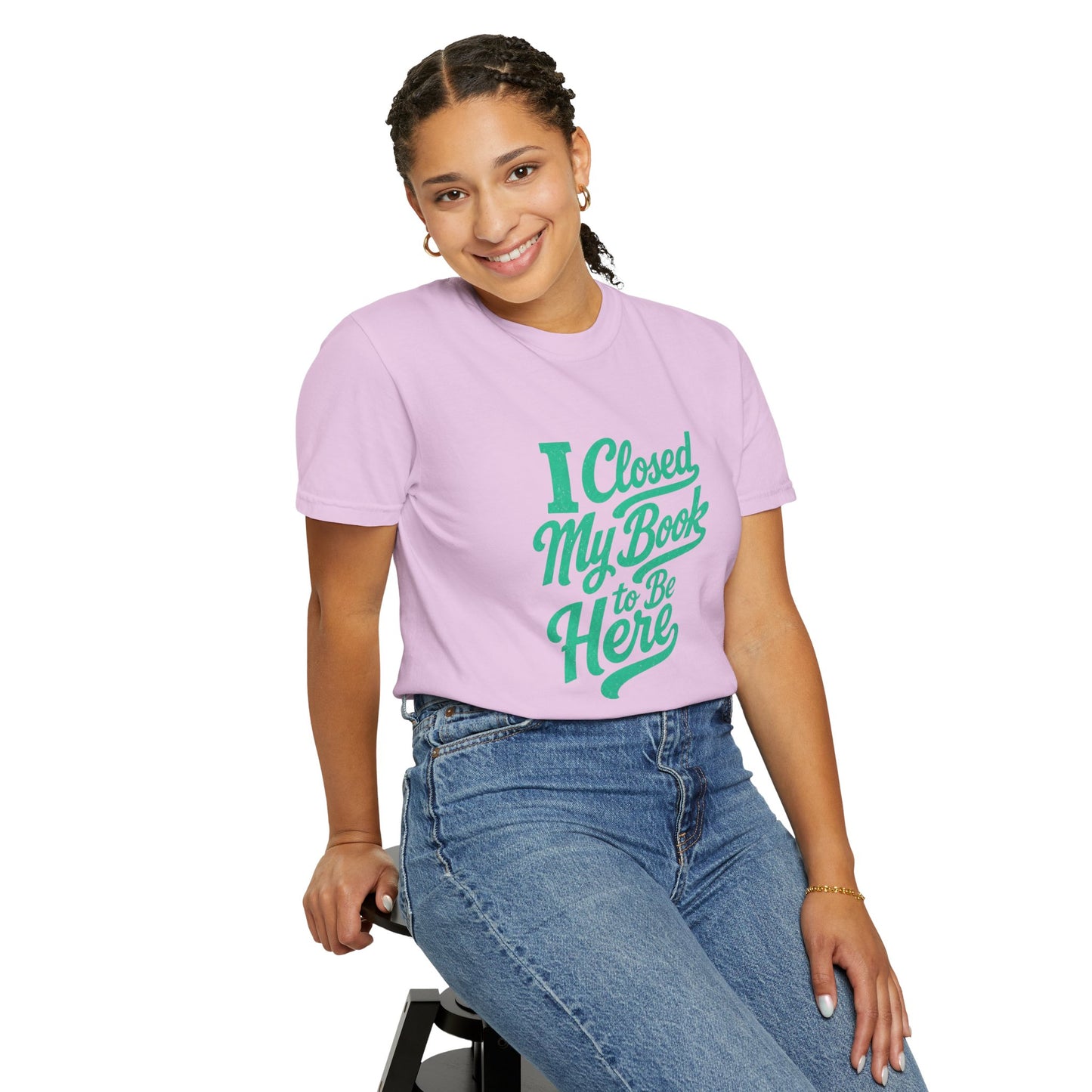 "I Closed My Book To Be Here" T-Shirt — Funny Reader Shirt for Book Lovers