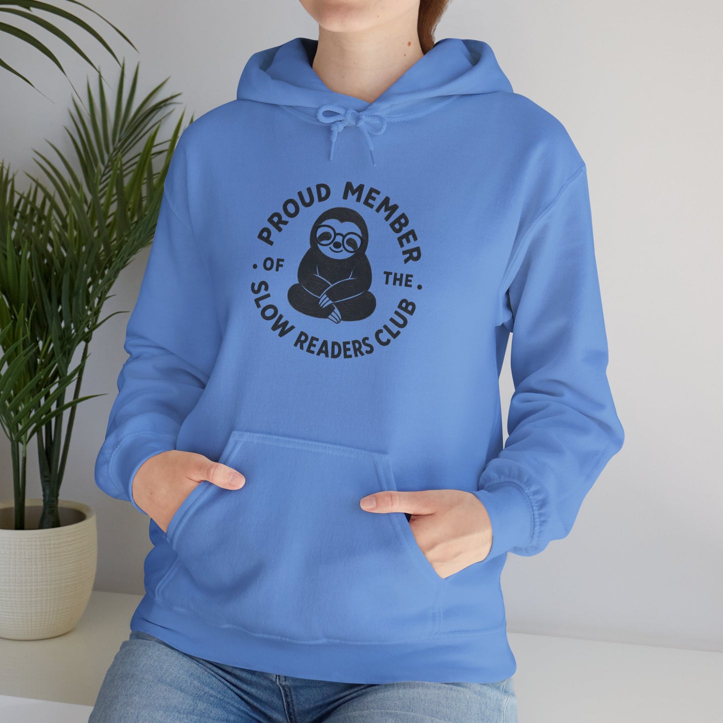 "Proud Member of the Slow Readers Club" Sloth Reading Hoodie