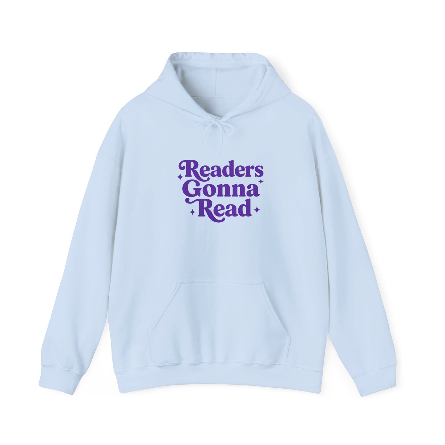 "Readers Gonna Read" Hoodie — Cozy Book Lover Pullover