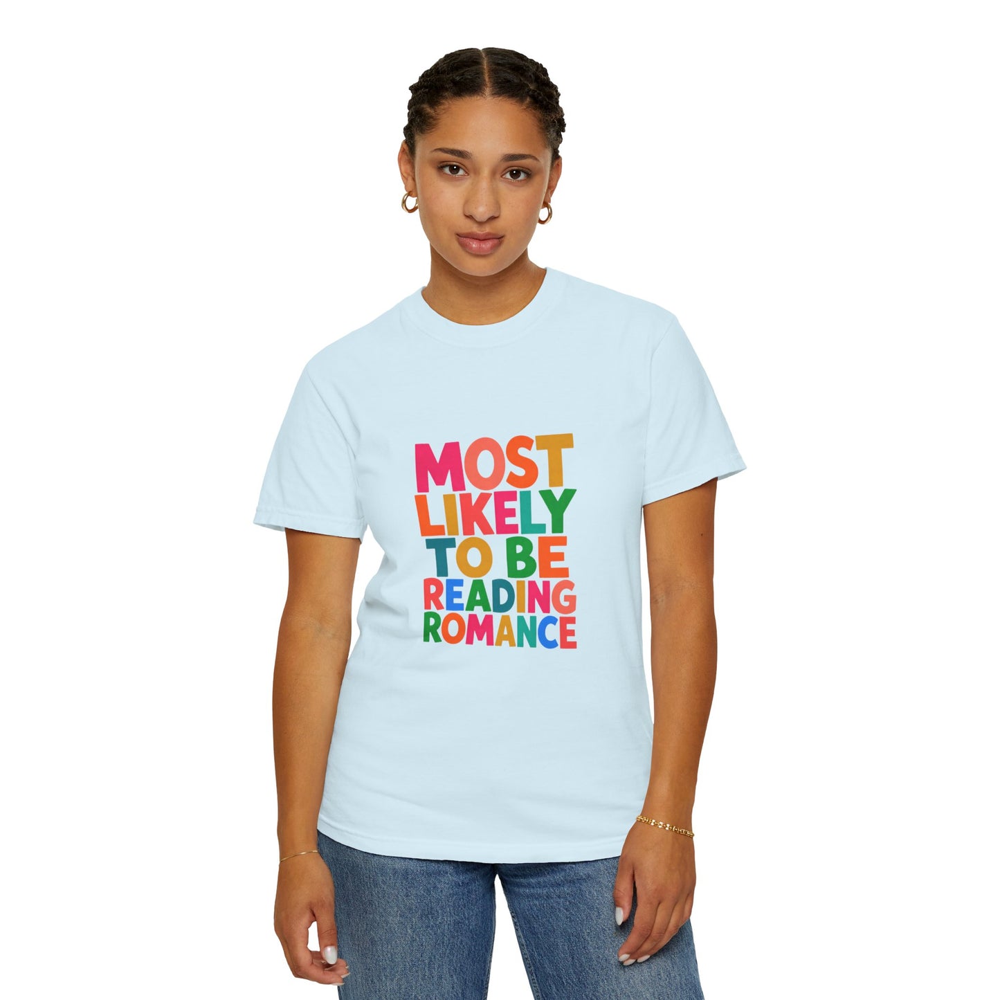 "Most Likely to Be Reading Romance" Colourful Book Lover Tee