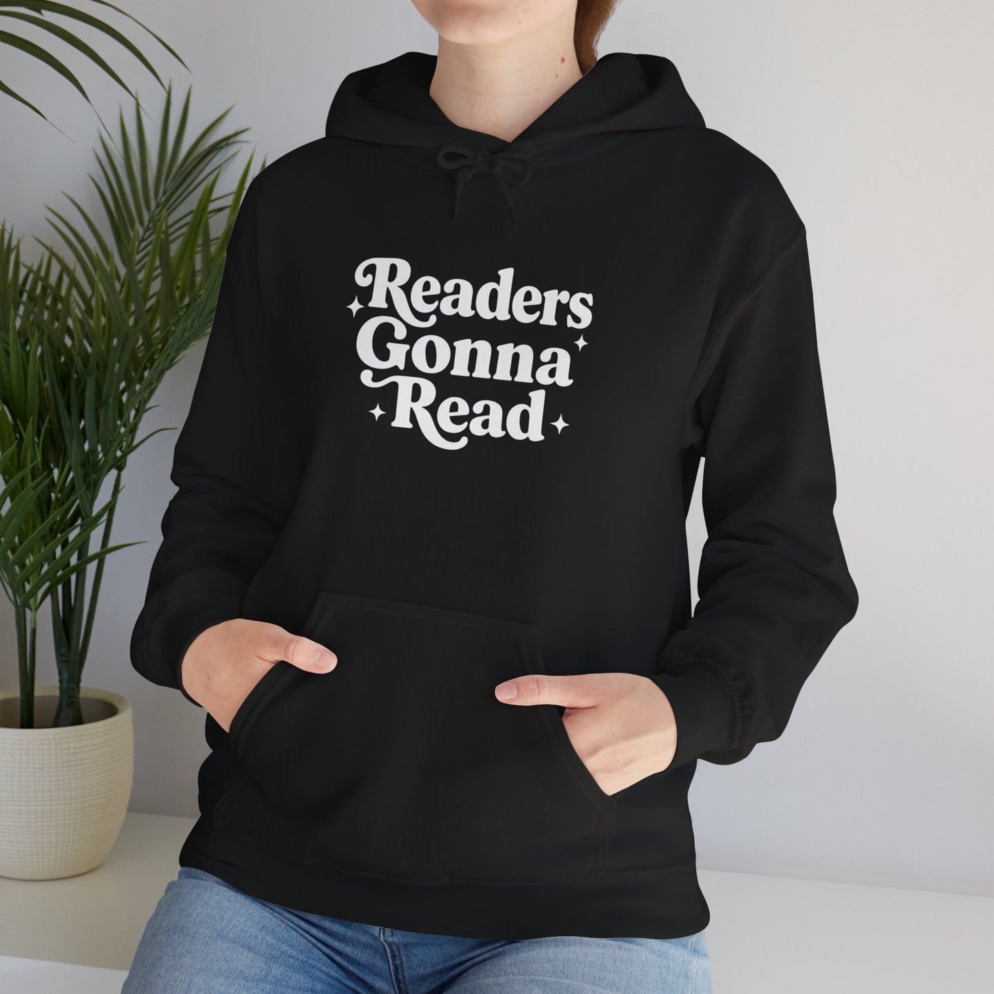 "Readers Gonna Read" Hoodie — Cozy Book Lover Pullover