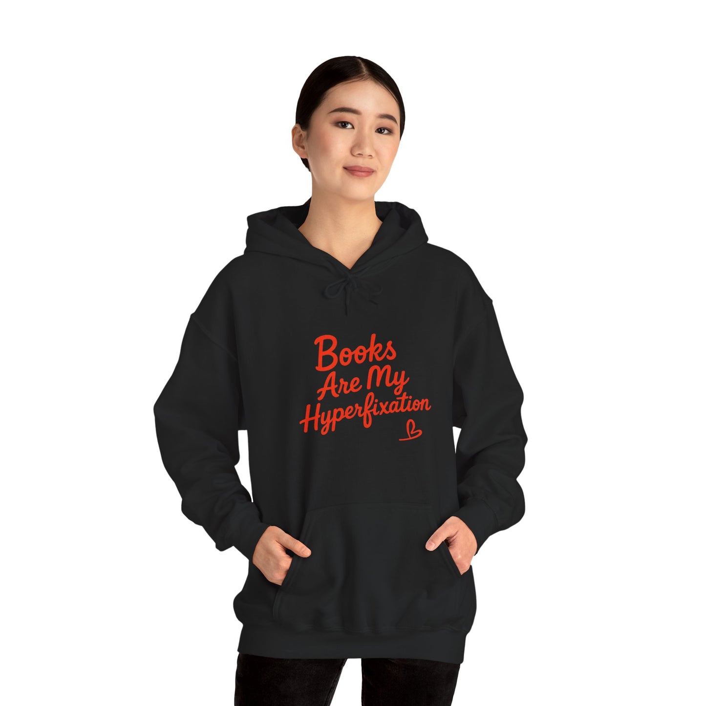 "Books Are My Hyperfixation" Neurospicy Bookish Hoodie