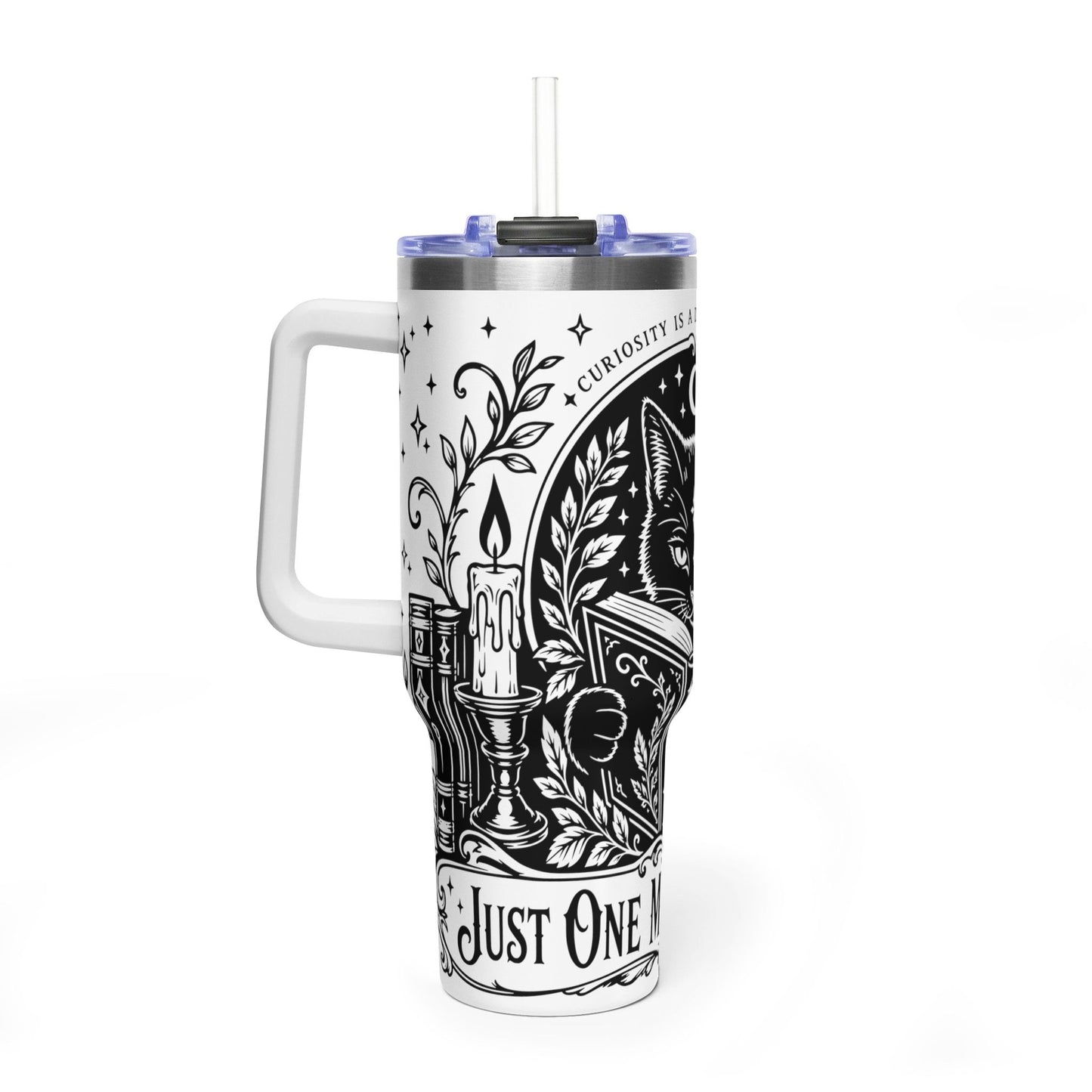 40oz Vacuum Tumbler — Black Cat "Just One More Chapter" Bookish Travel Mug