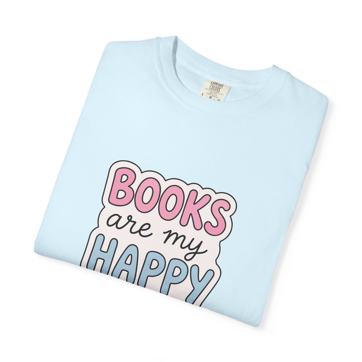 "Books Are My Happy Place" T-Shirt — Cute Pastel Reader Tee