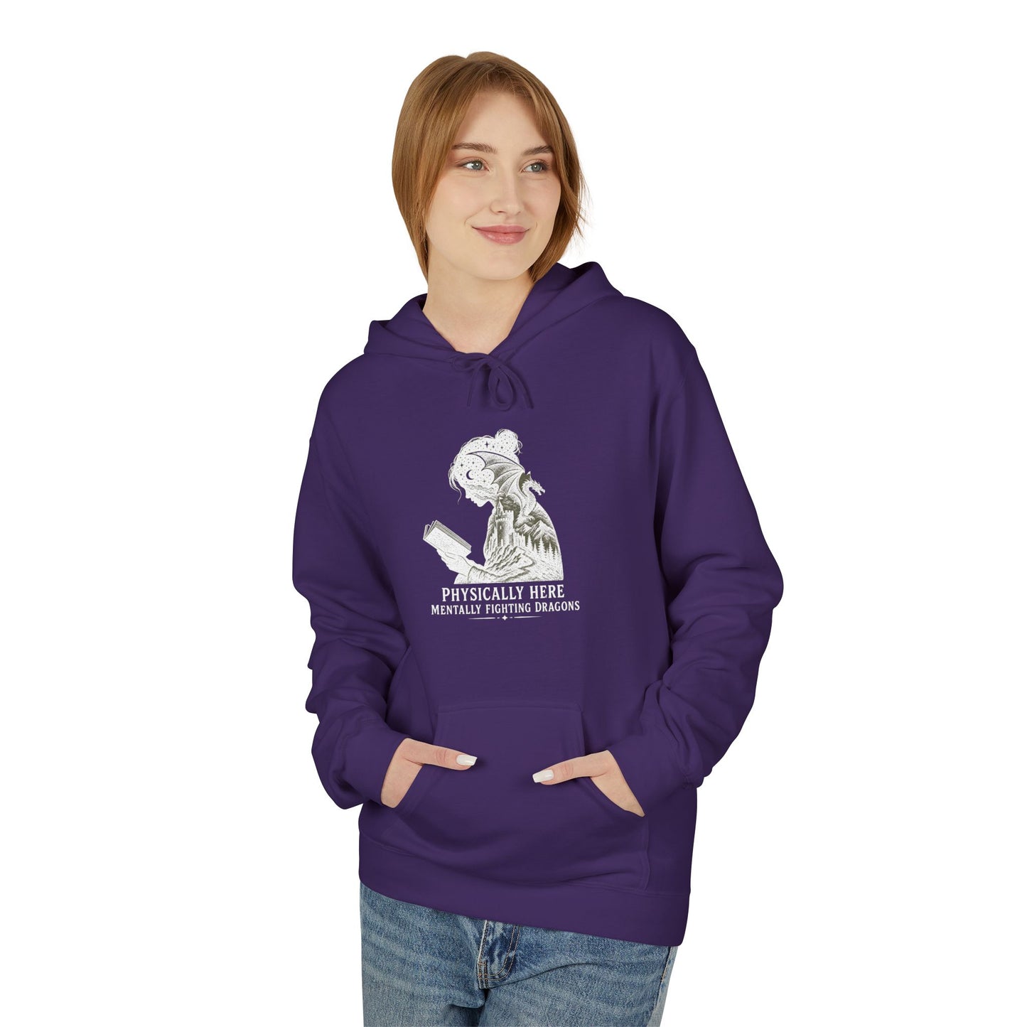 Fleece Fantasy Readers Hoodie  —"Physically Here, Mentally Fighting Battles"