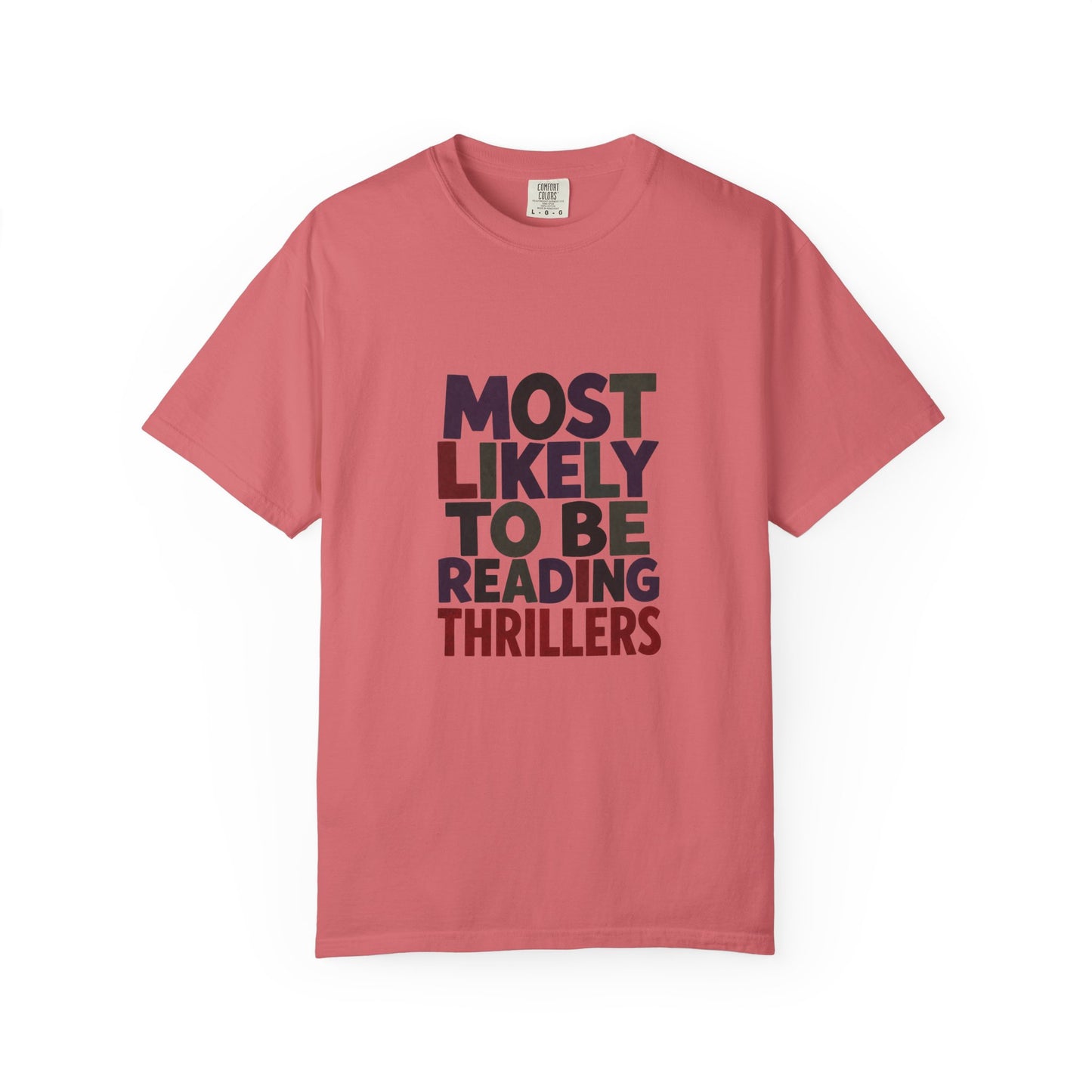“Most Likely to Be Reading Thrillers” Graphic T-shirt