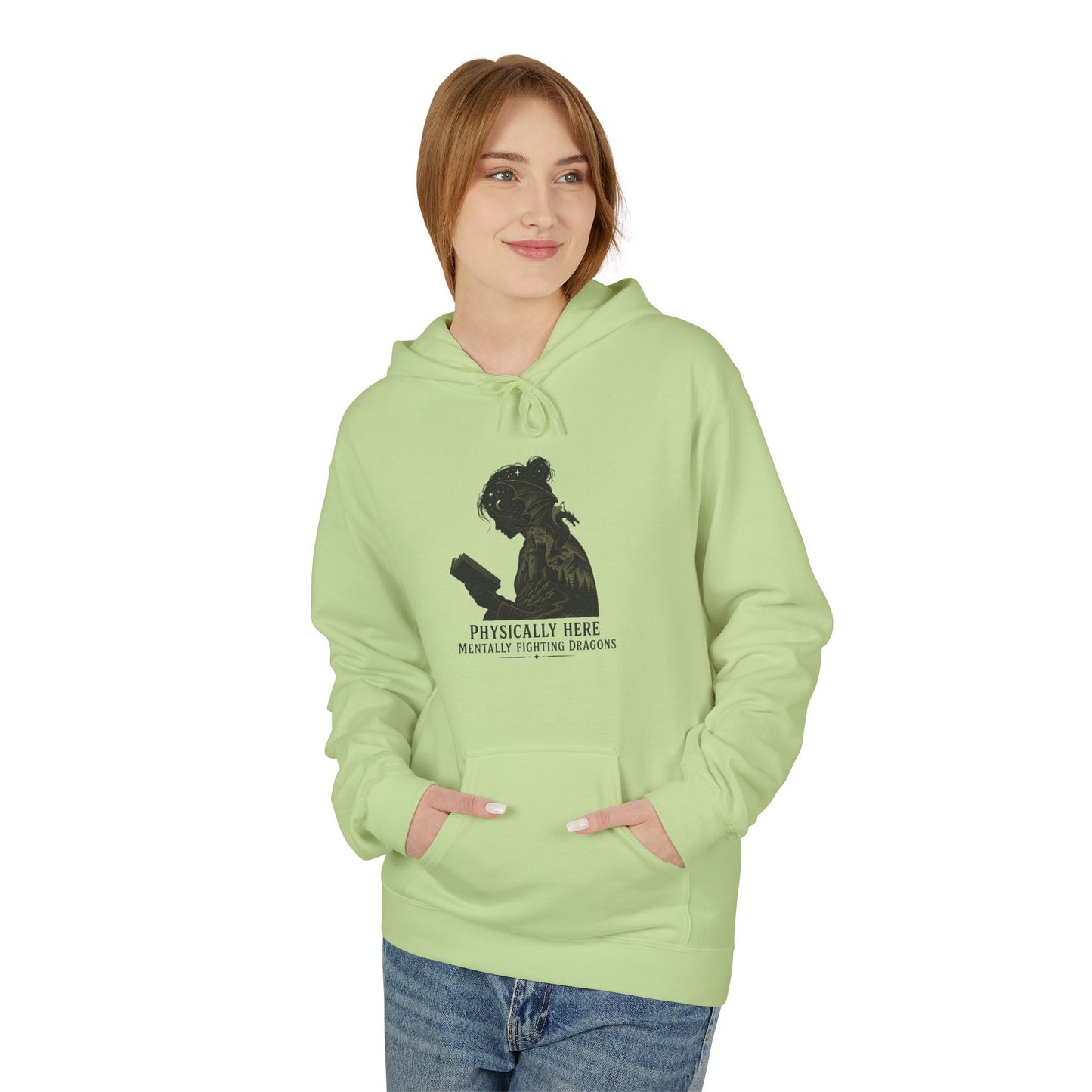 Fleece Fantasy Readers Hoodie  —"Physically Here, Mentally Fighting Battles"